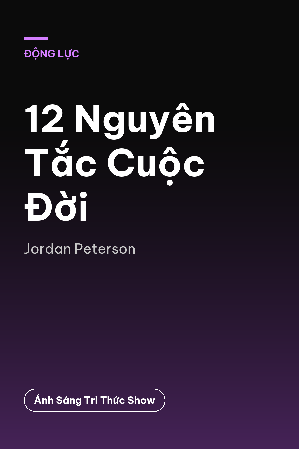 12 Nguyên Tắc Cuộc Đời