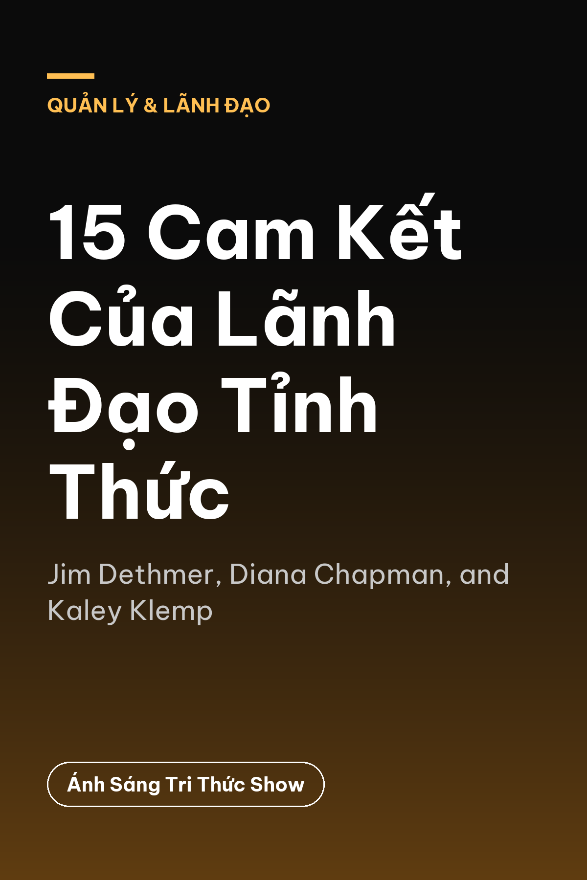 15 Cam Kết Của Lãnh Đạo Tỉnh Thức — podcast bình luận sách