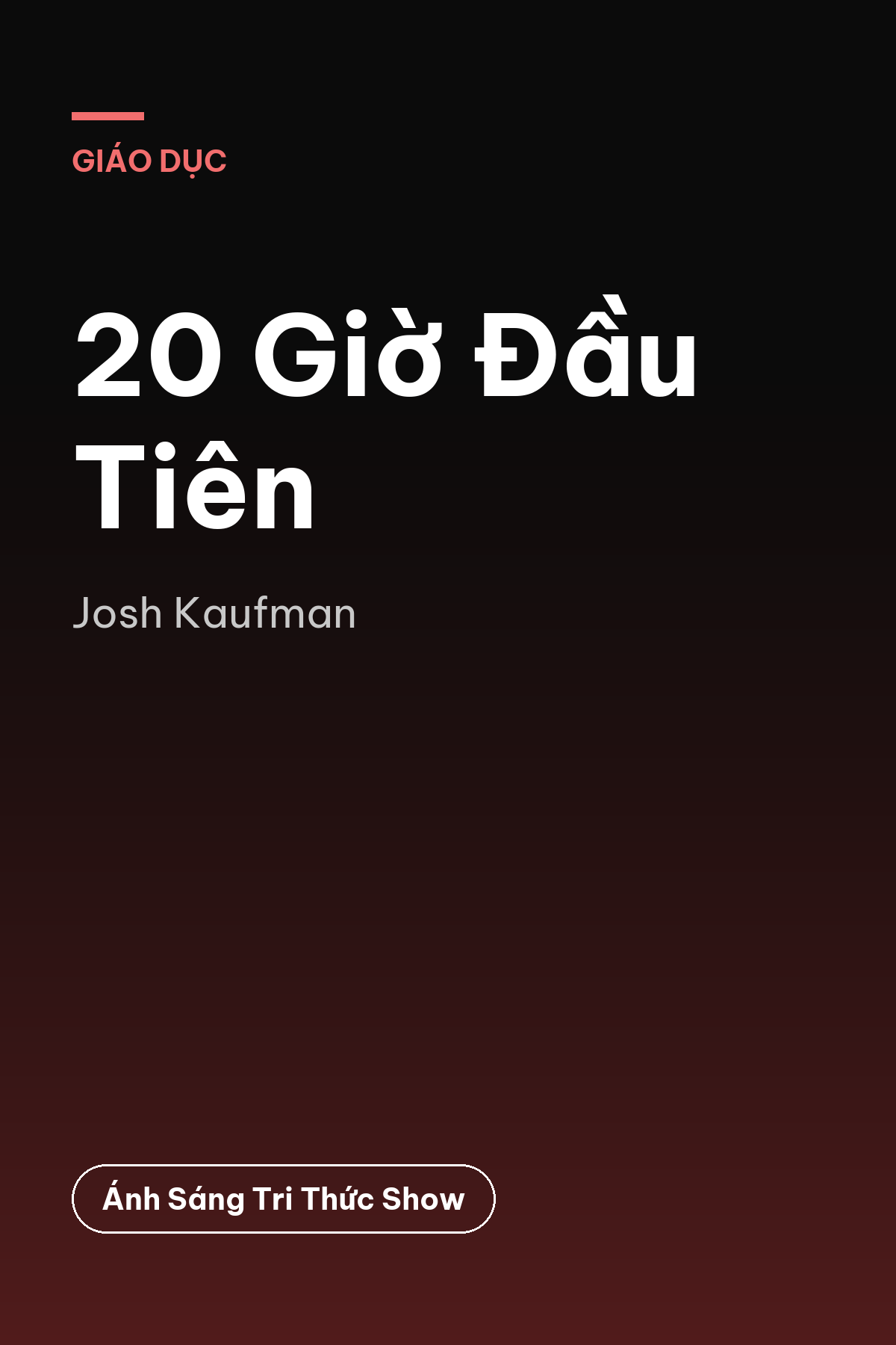 20 Giờ Đầu Tiên
