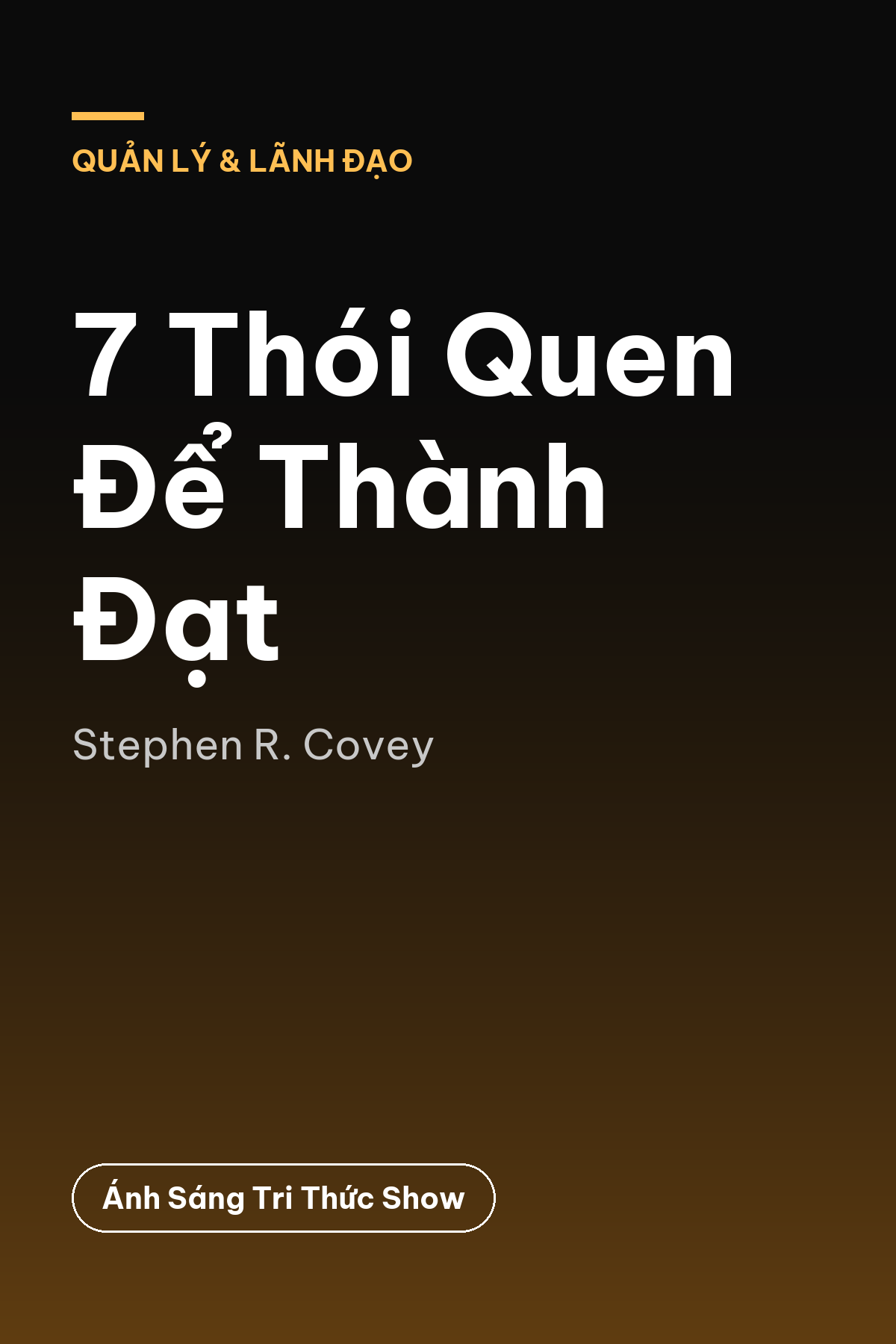 7 Thói Quen Để Thành Đạt