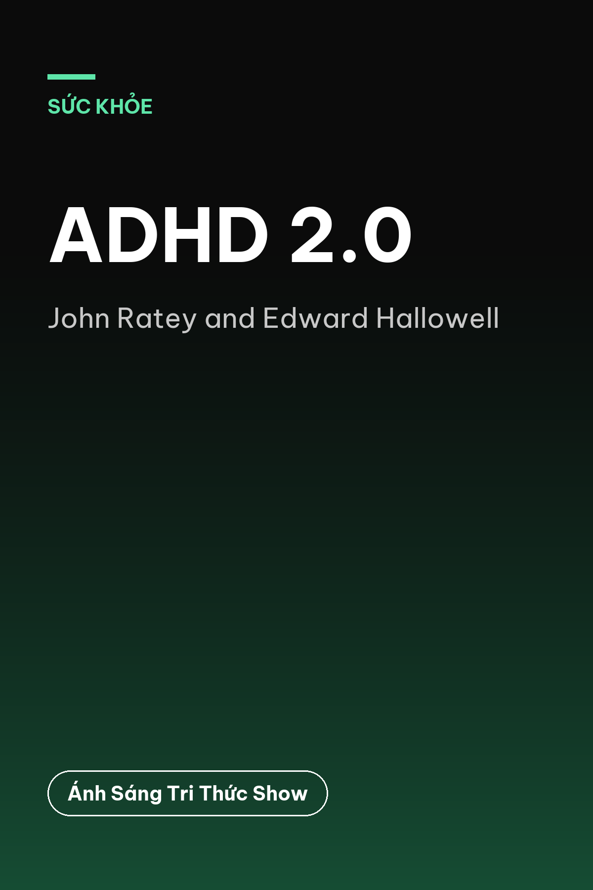 ADHD 2.0 — podcast bình luận sách