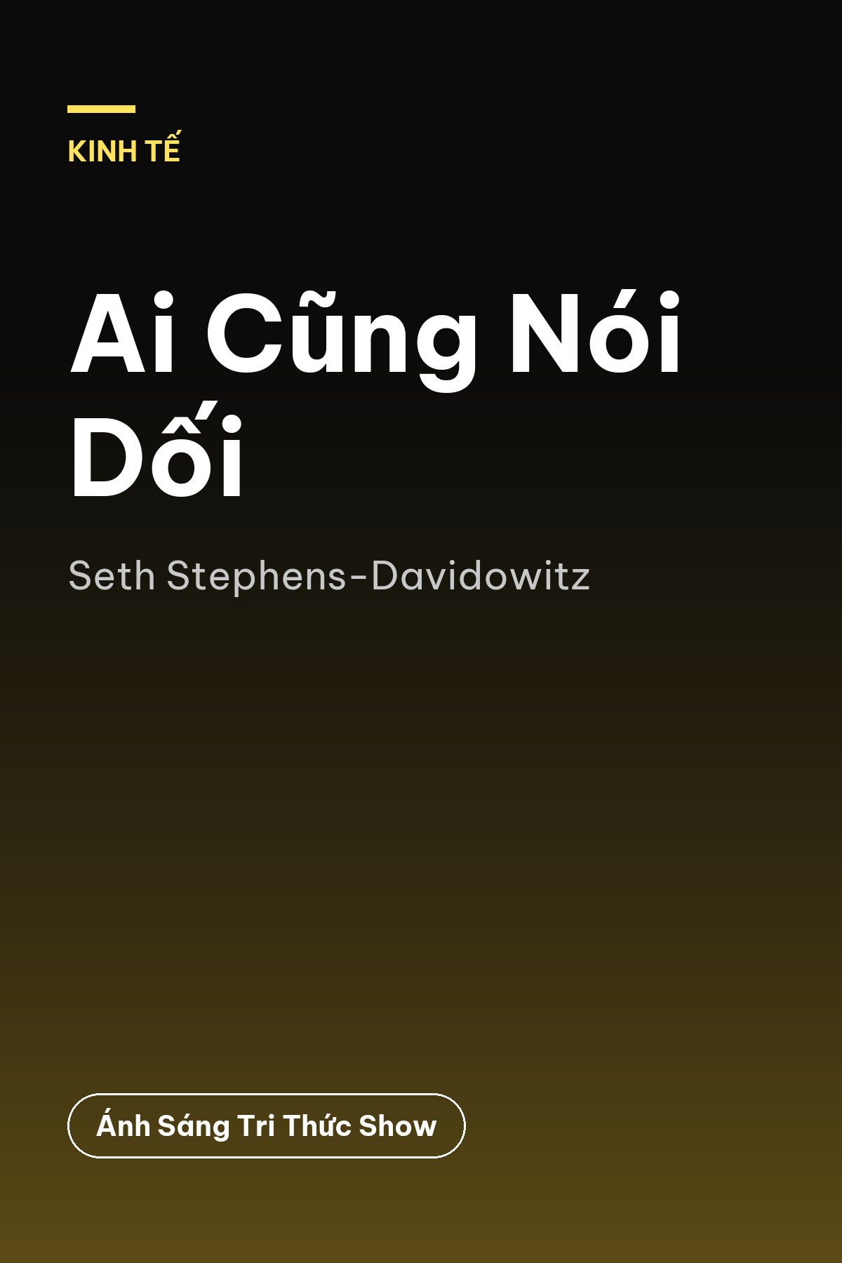 Ai Cũng Nói Dối