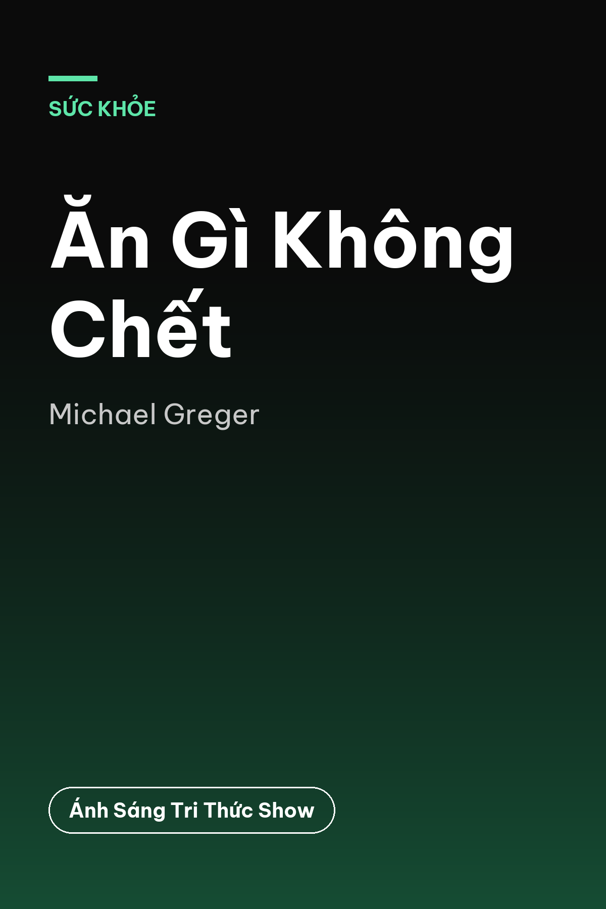 Ăn Gì Không Chết
