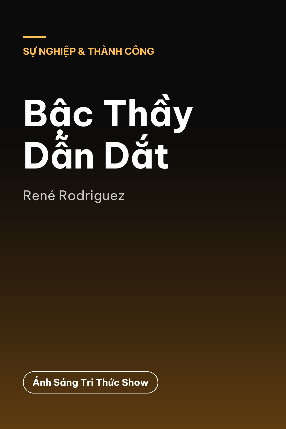 Bậc Thầy Dẫn Dắt — podcast bình luận sách