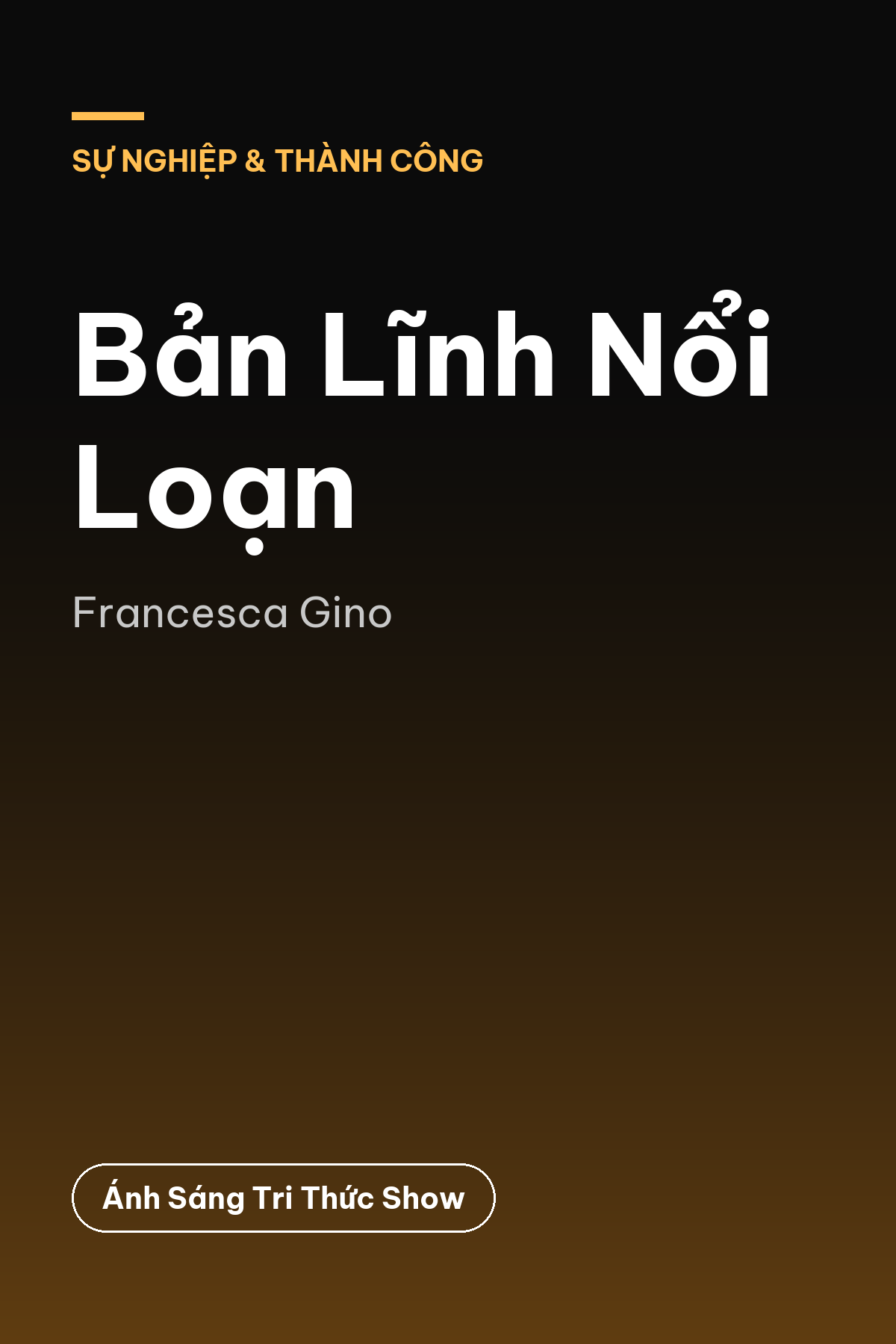 Bản Lĩnh Nổi Loạn — podcast bình luận sách
