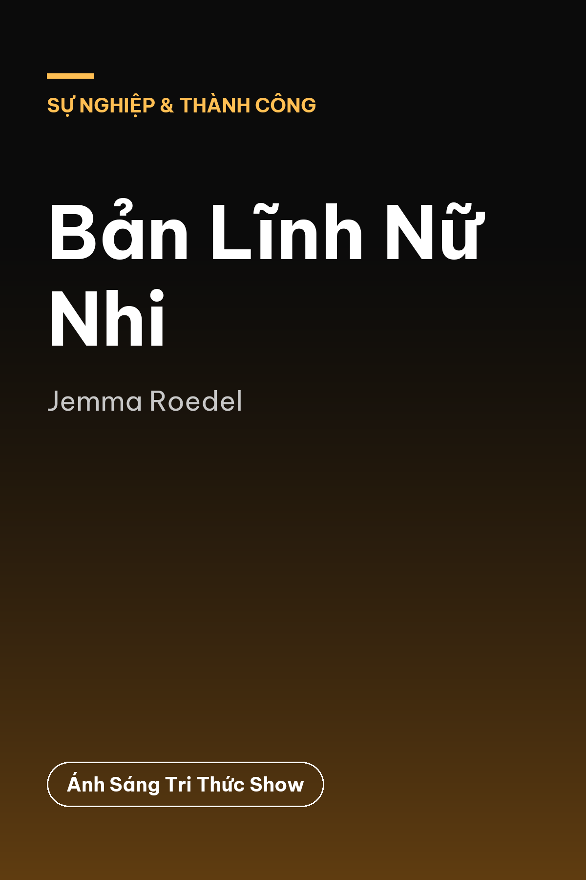 Bản Lĩnh Nữ Nhi — podcast bình luận sách
