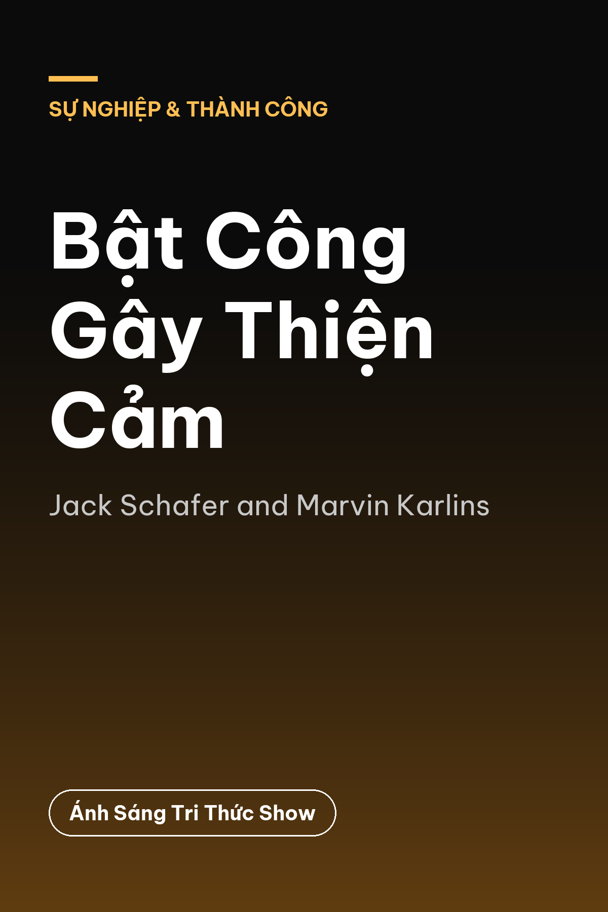 Bật Công Gây Thiện Cảm — podcast bình luận sách