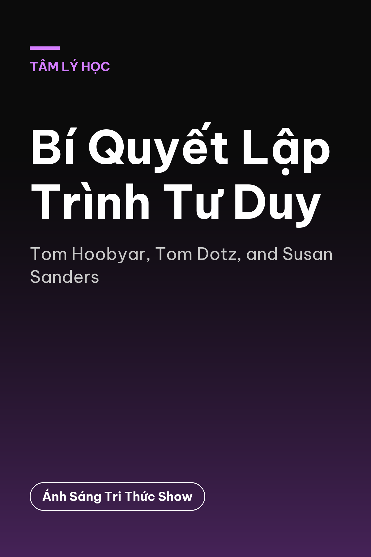 Bí Quyết Lập Trình Tư Duy — podcast bình luận sách