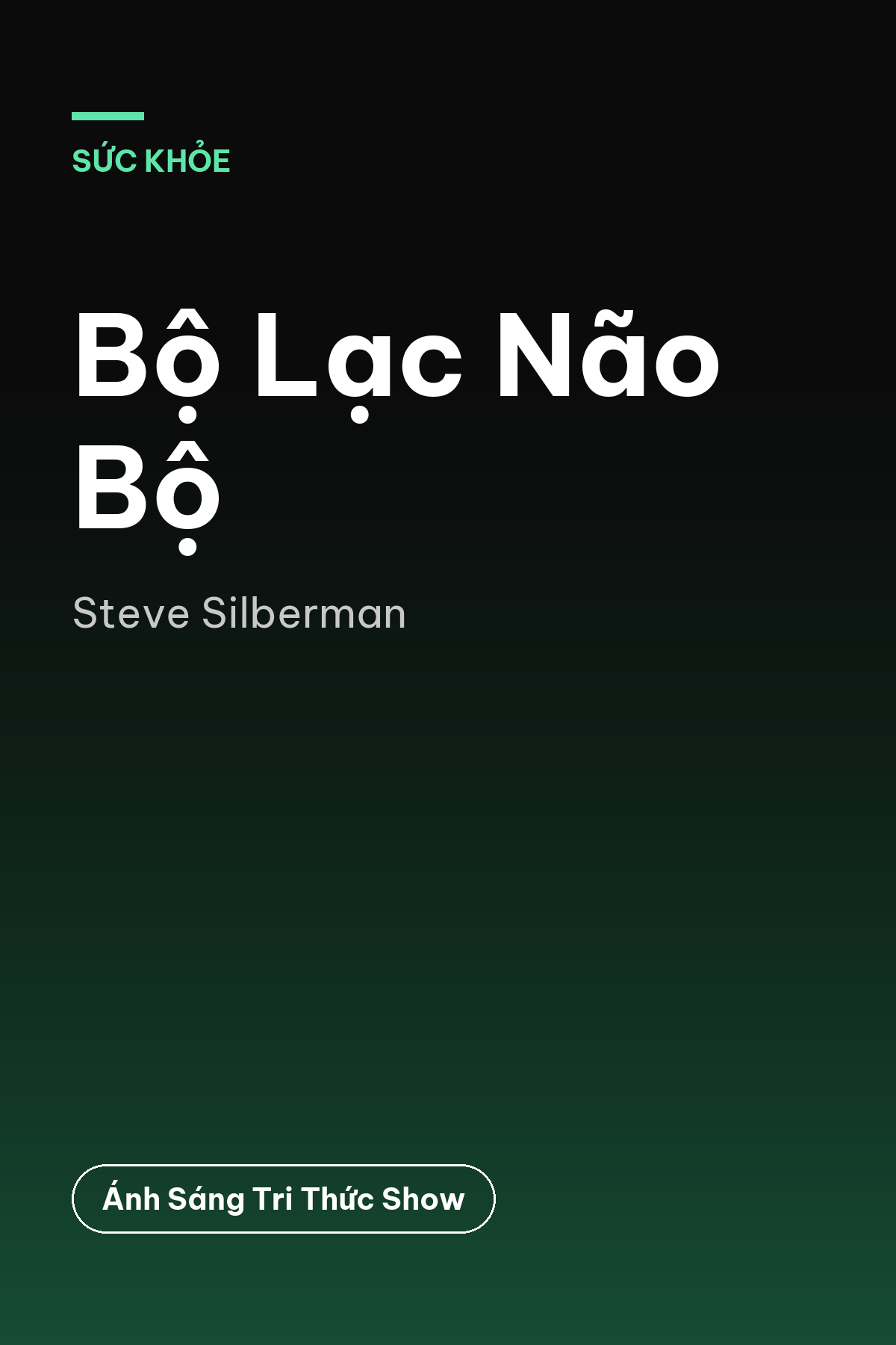 Bộ Lạc Não Bộ — podcast bình luận sách