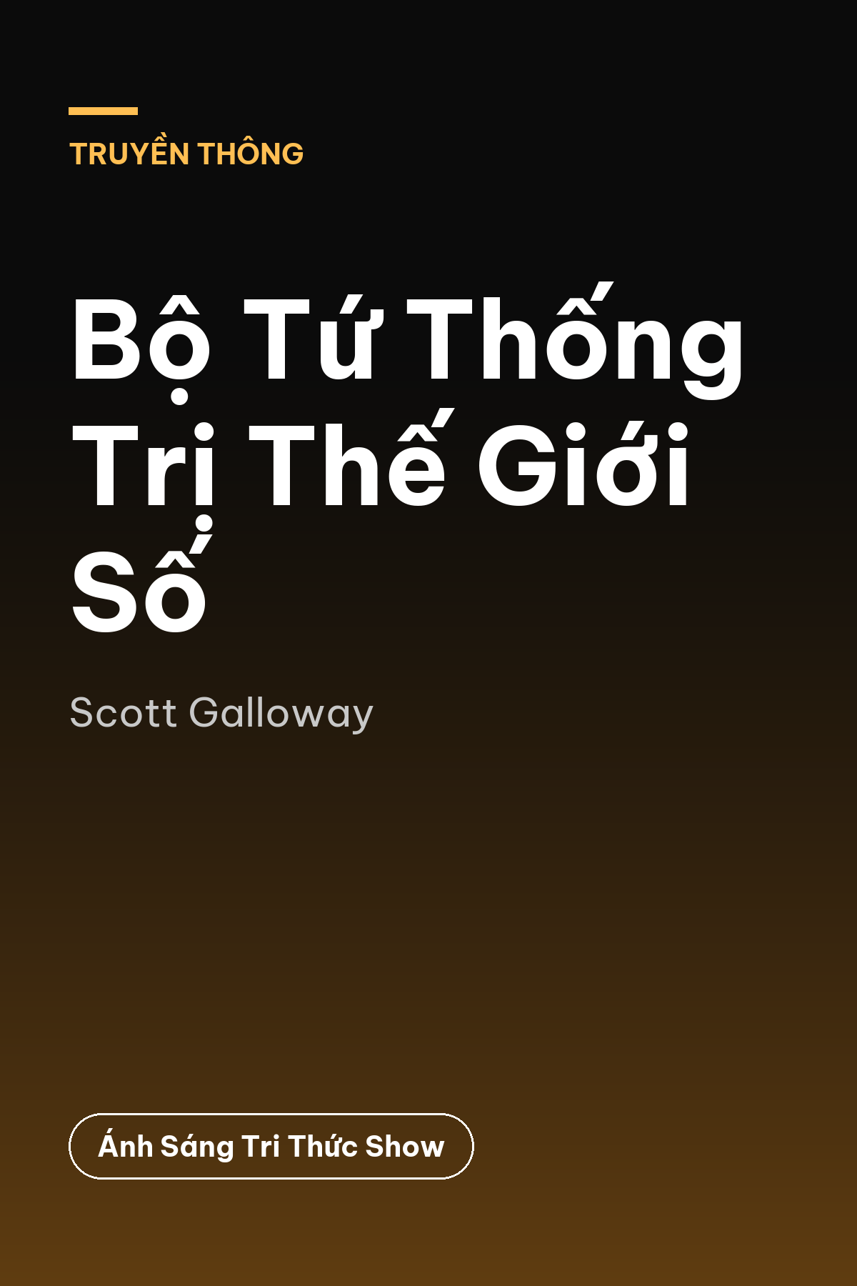 Bộ Tứ Thống Trị Thế Giới Số