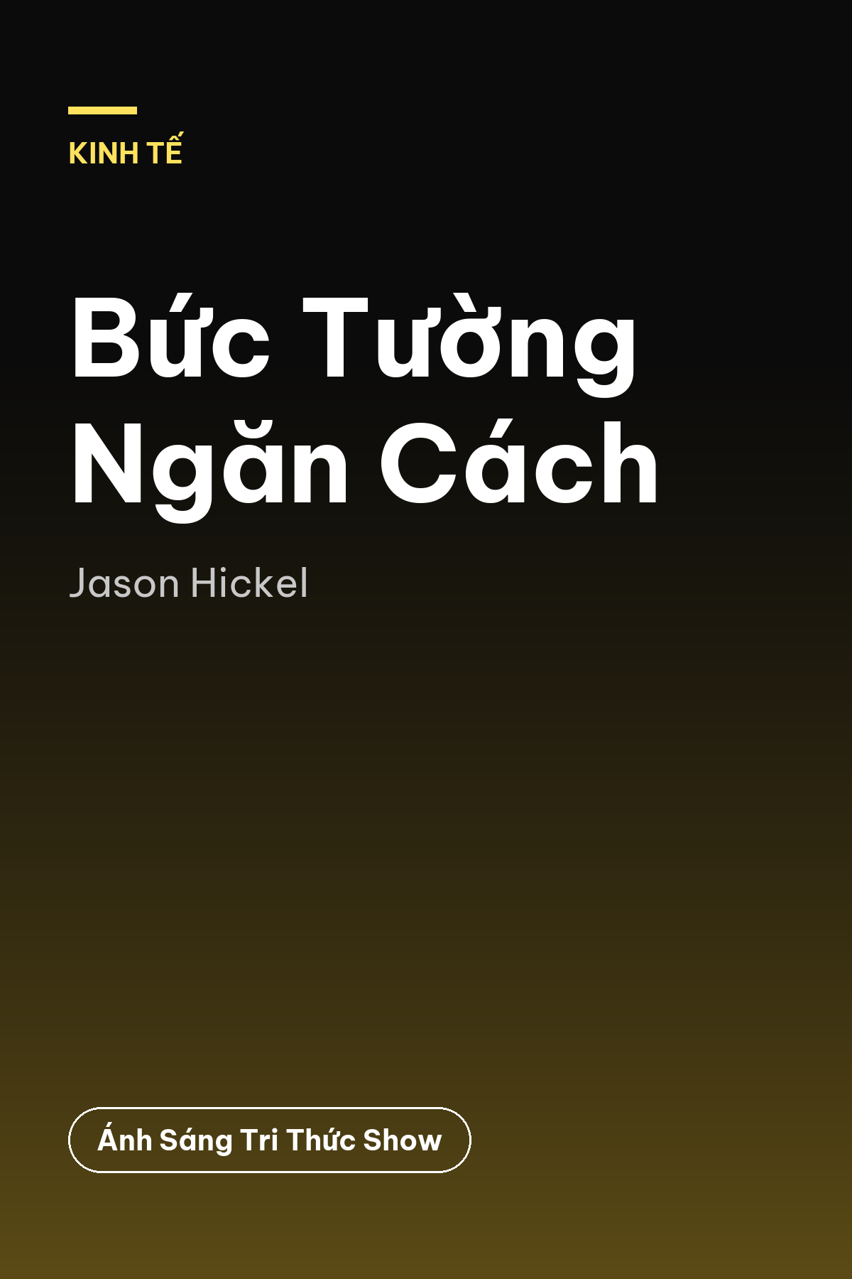 Bức Tường Ngăn Cách — podcast bình luận sách