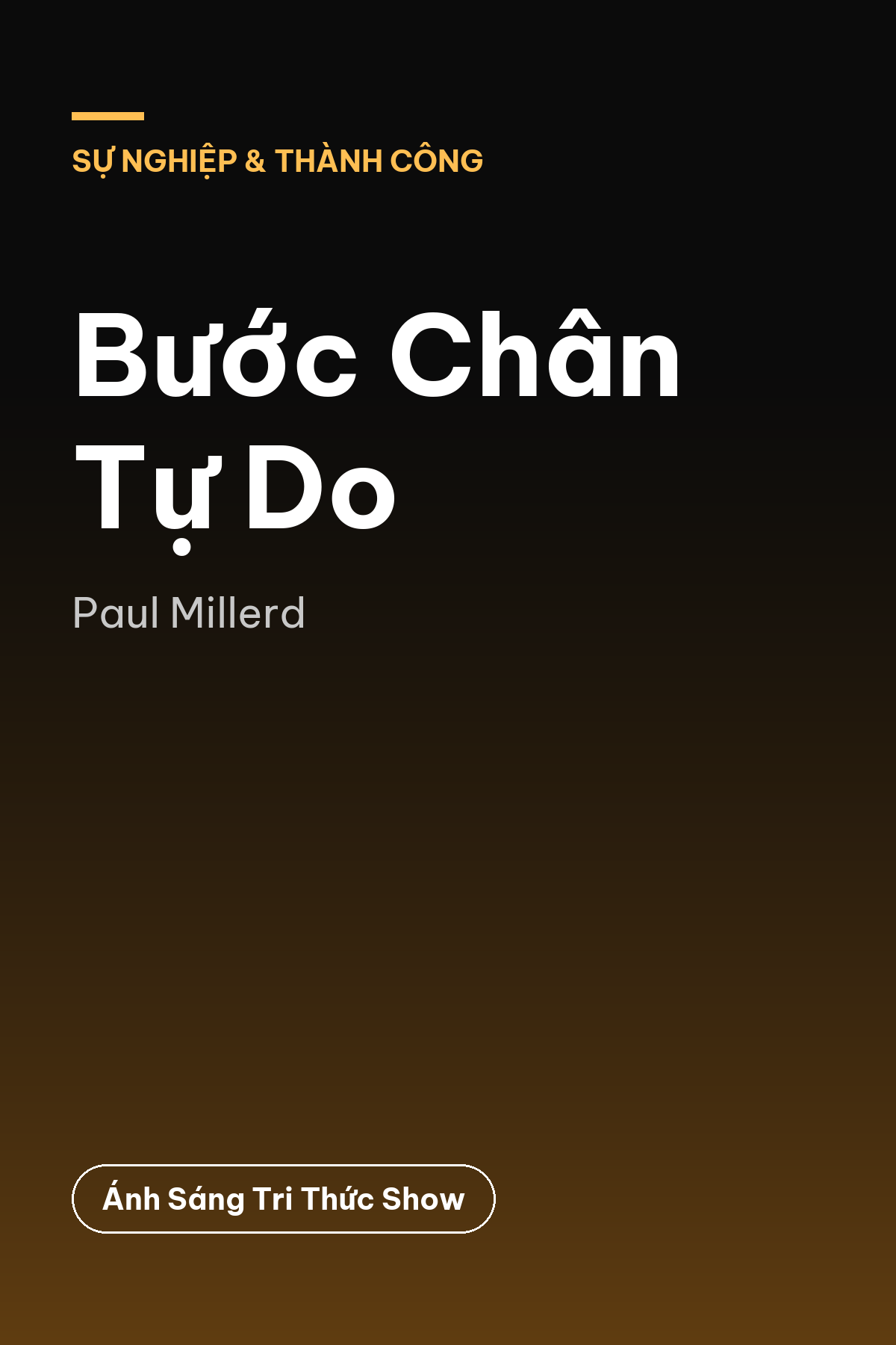 Bước Chân Tự Do — podcast bình luận sách