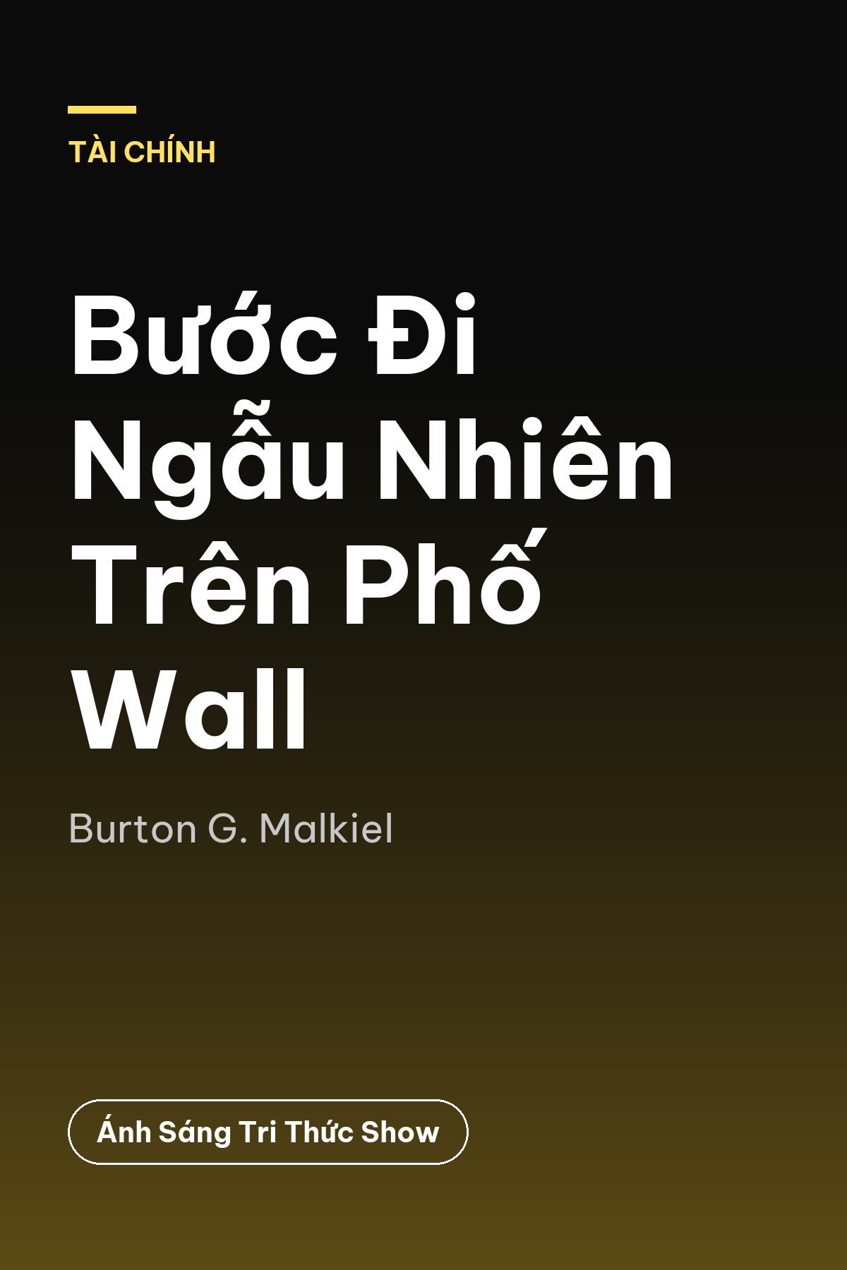 Bước Đi Ngẫu Nhiên Trên Phố Wall