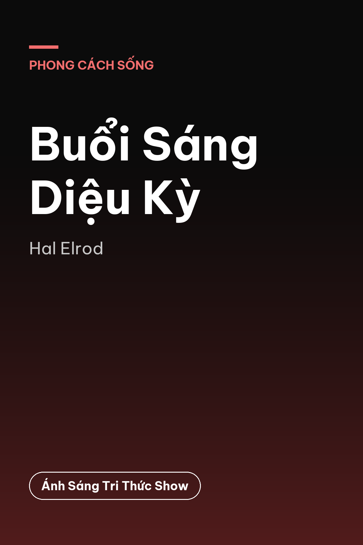 Buổi Sáng Diệu Kỳ