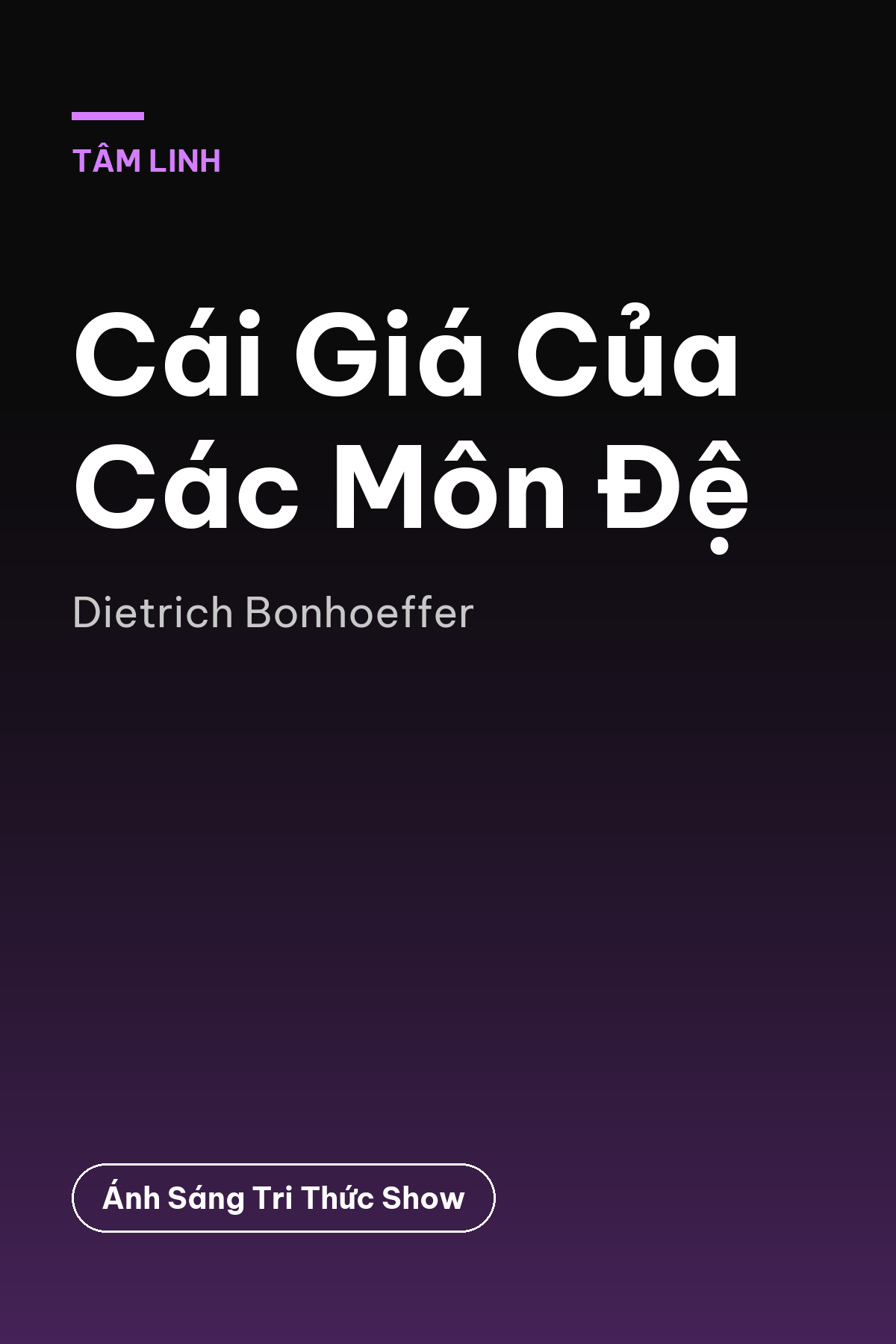 Cái Giá Của Các Môn Đệ