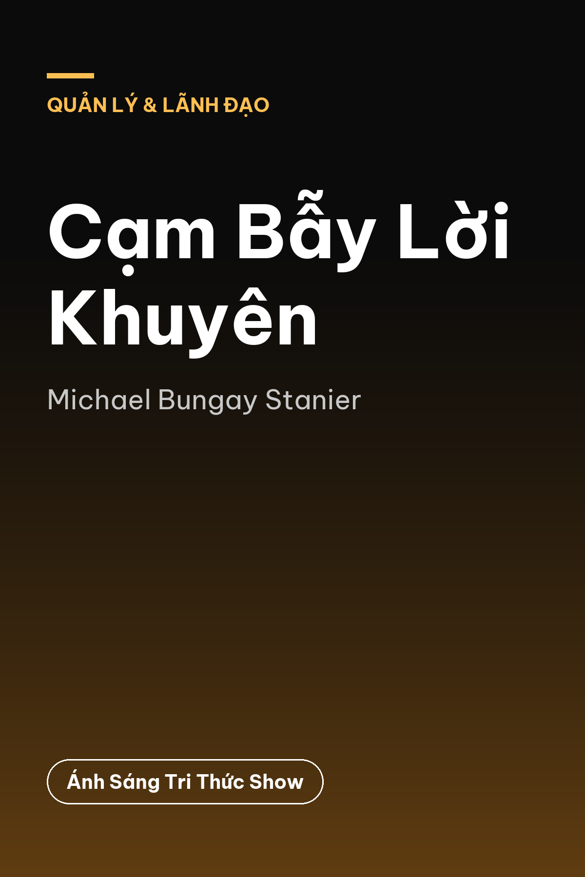 Cạm Bẫy Lời Khuyên — podcast bình luận sách