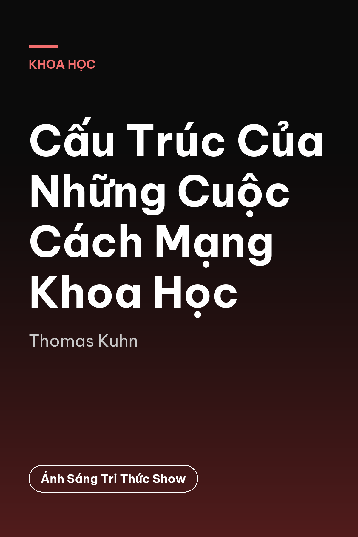 Cấu Trúc Của Những Cuộc Cách Mạng Khoa Học