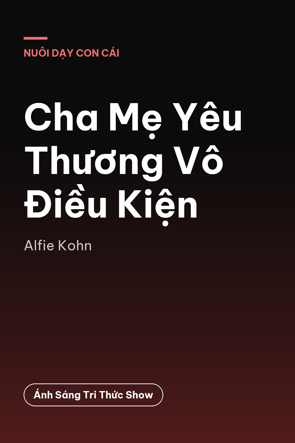 Cha Mẹ Yêu Thương Vô Điều Kiện