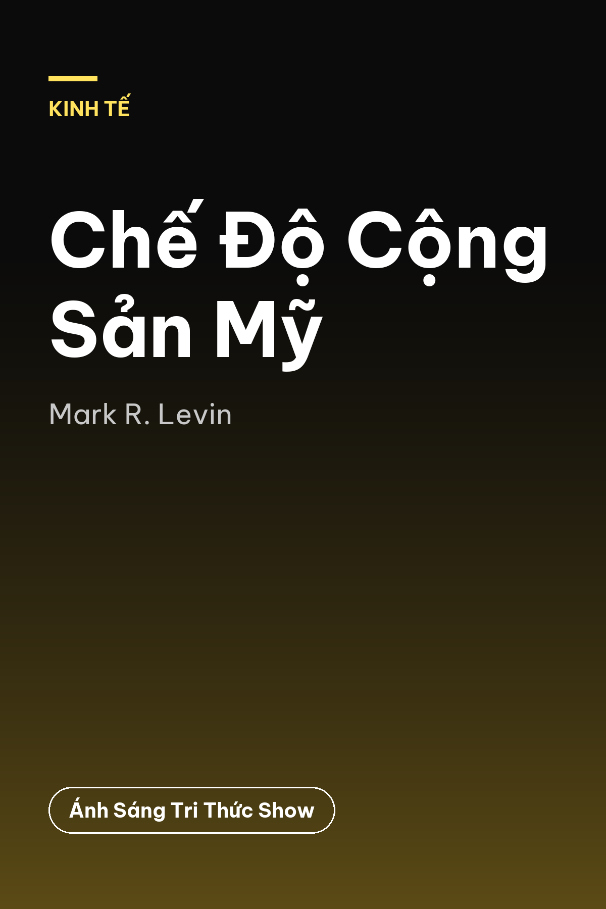 Chế Độ Cộng Sản Mỹ — podcast bình luận sách