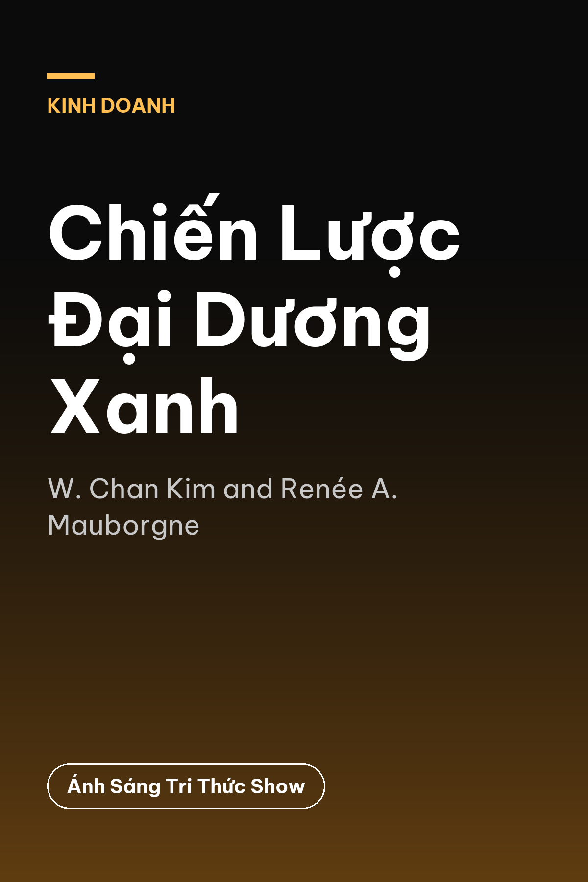 Chiến Lược Đại Dương Xanh — podcast bình luận sách