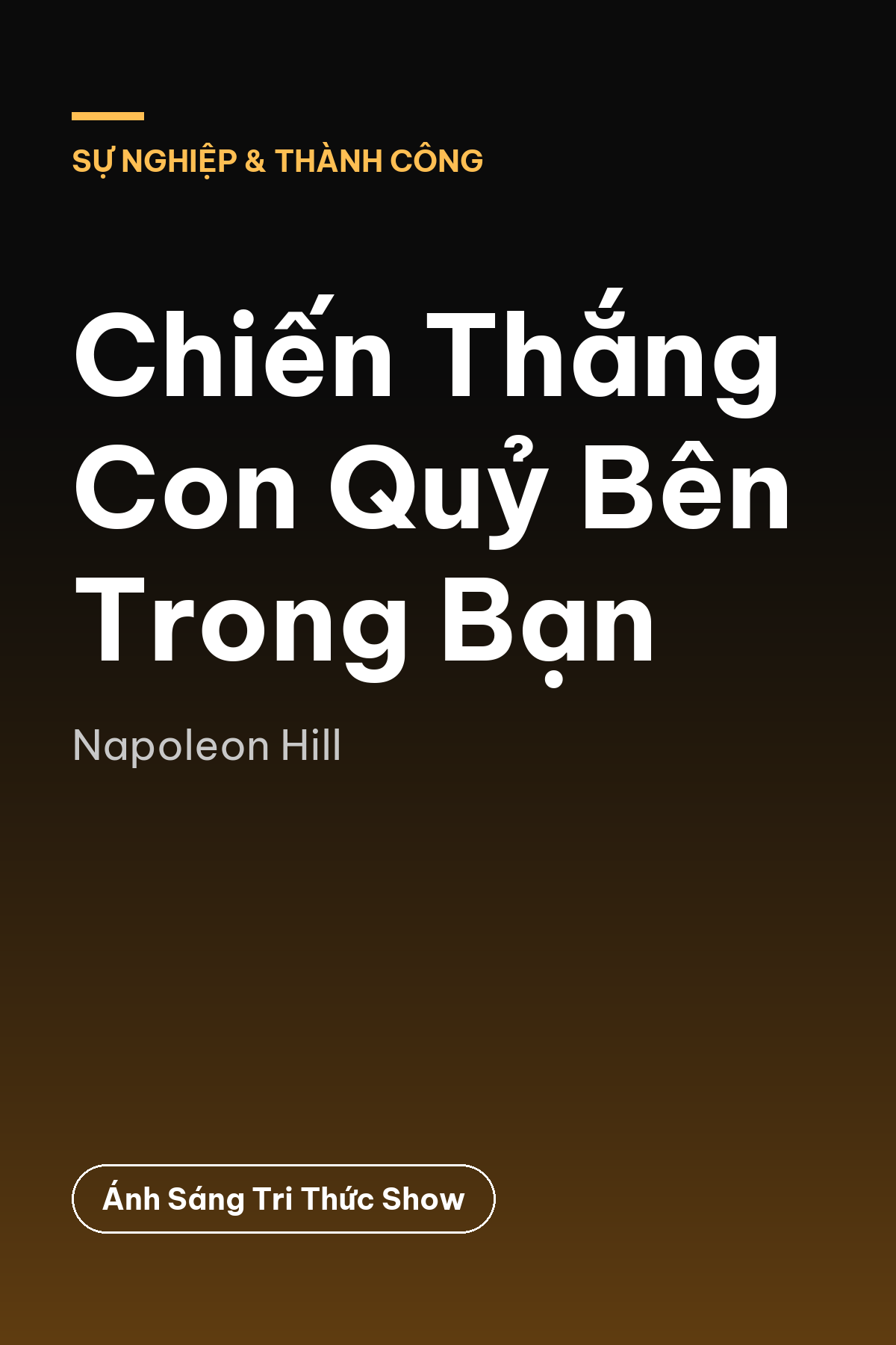 Chiến Thắng Con Quỷ Bên Trong Bạn — podcast bình luận sách