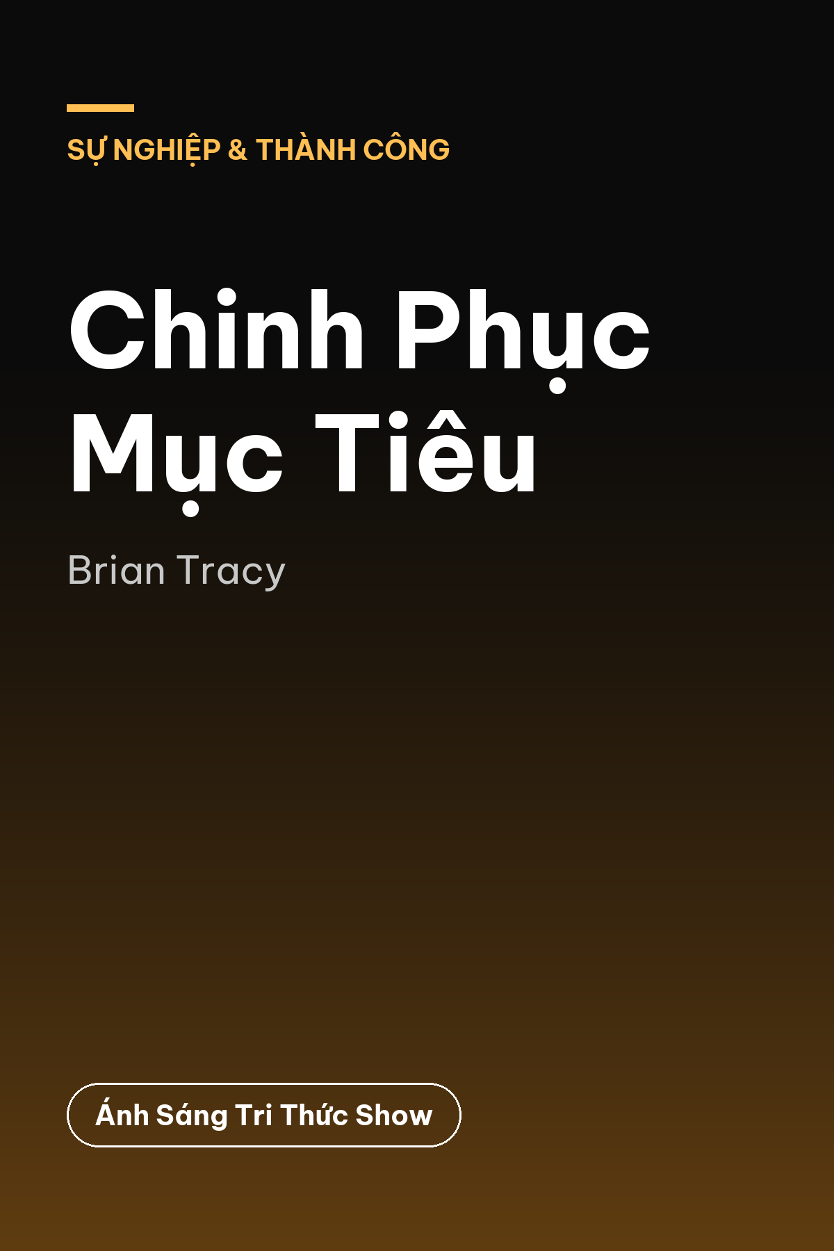 Chinh Phục Mục Tiêu — podcast bình luận sách