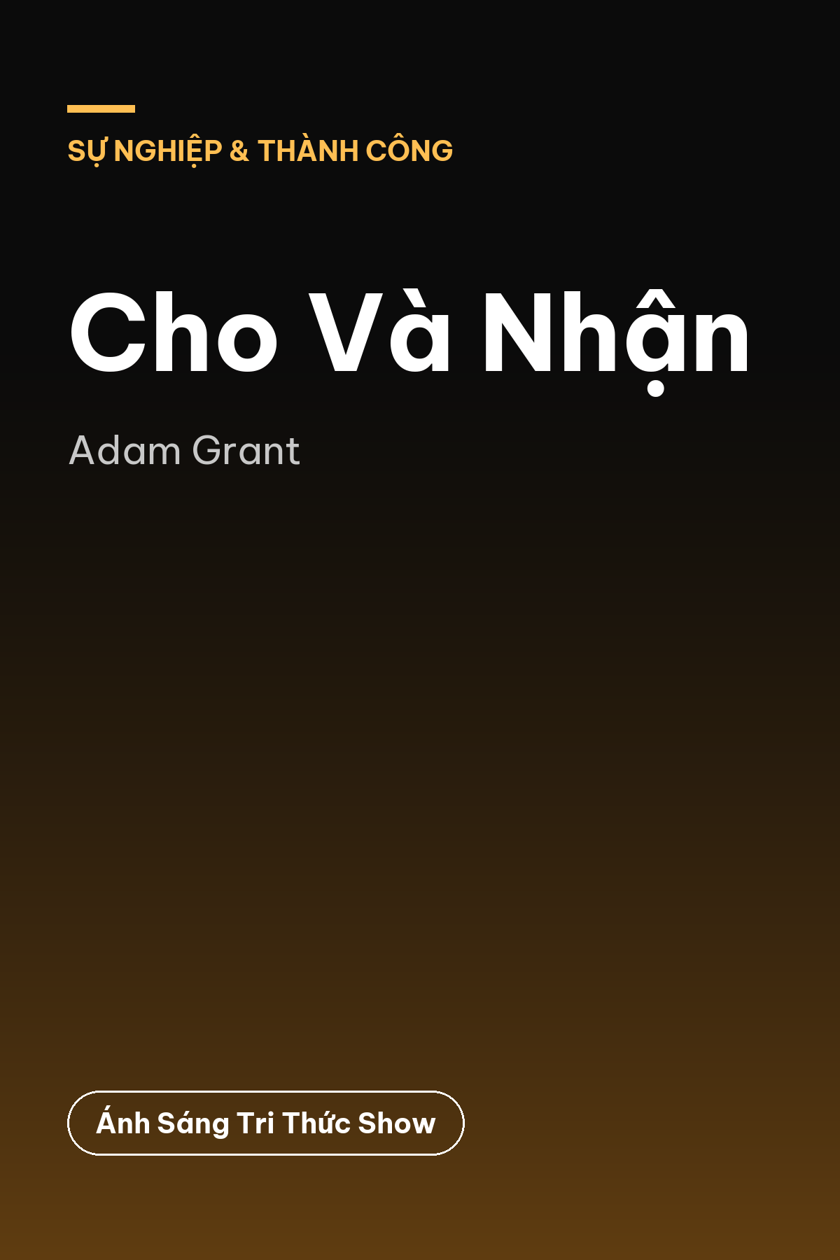 Cho Và Nhận — podcast bình luận sách