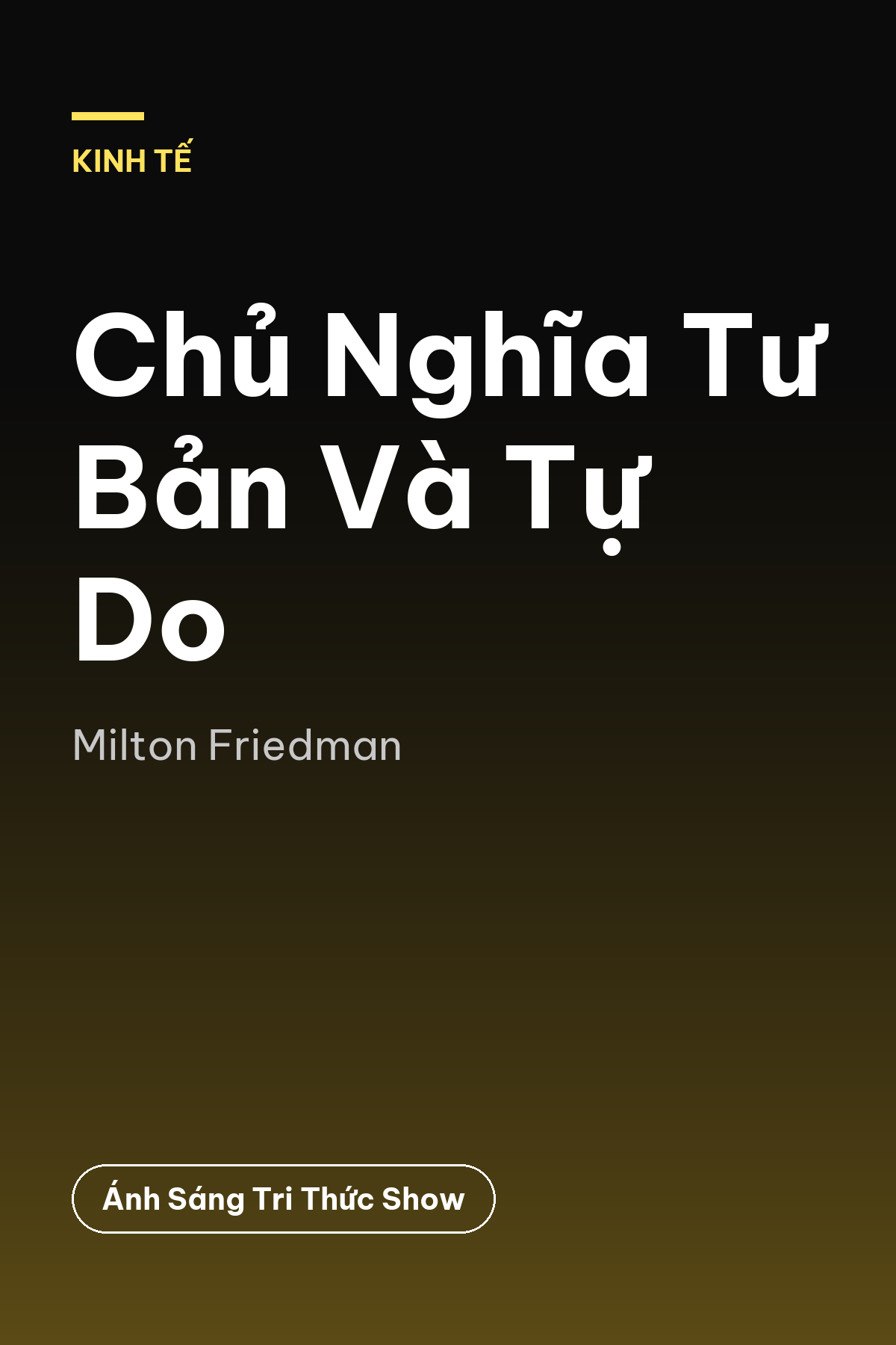 Chủ Nghĩa Tư Bản Và Tự Do