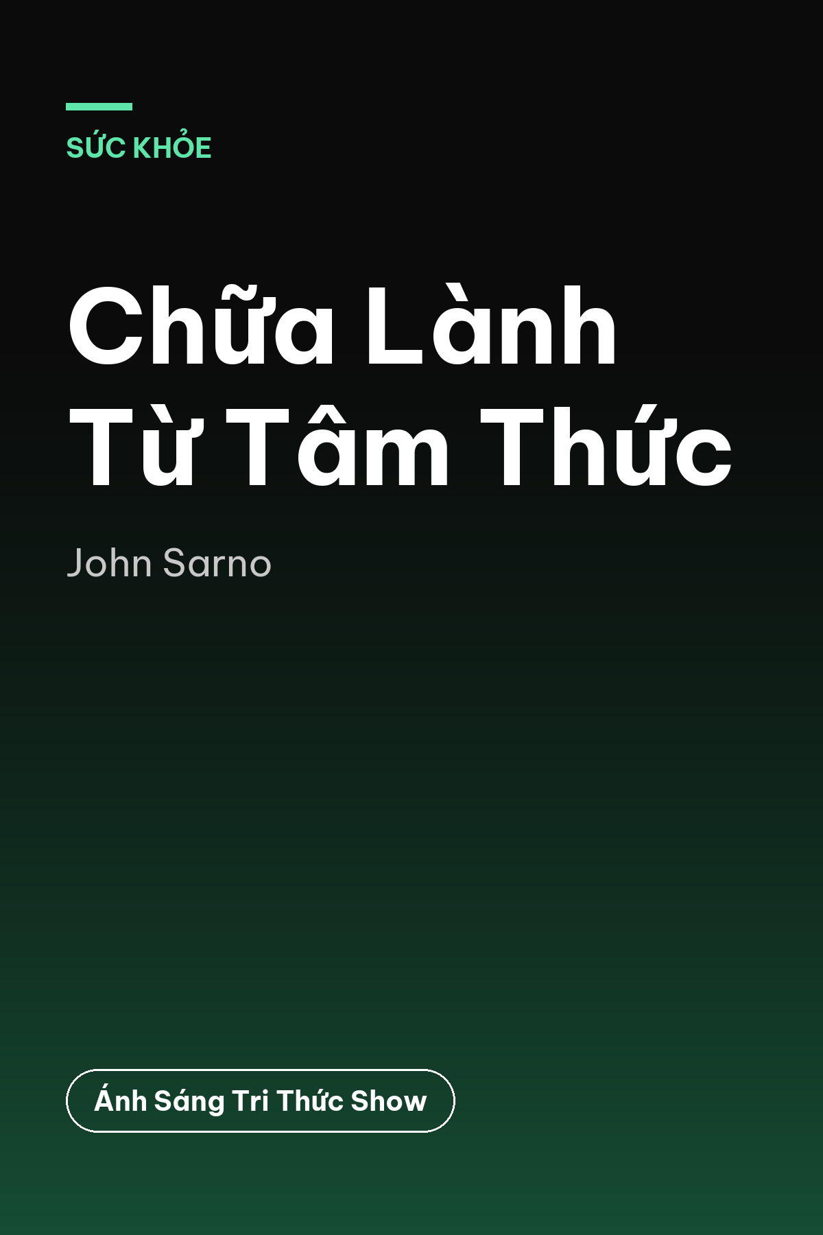 Chữa Lành Từ Tâm Thức — podcast bình luận sách