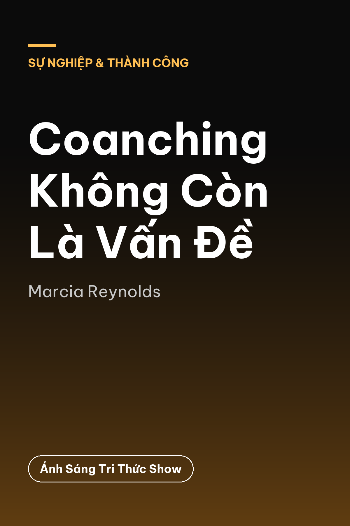 Coanching Không Còn Là Vấn Đề — podcast bình luận sách
