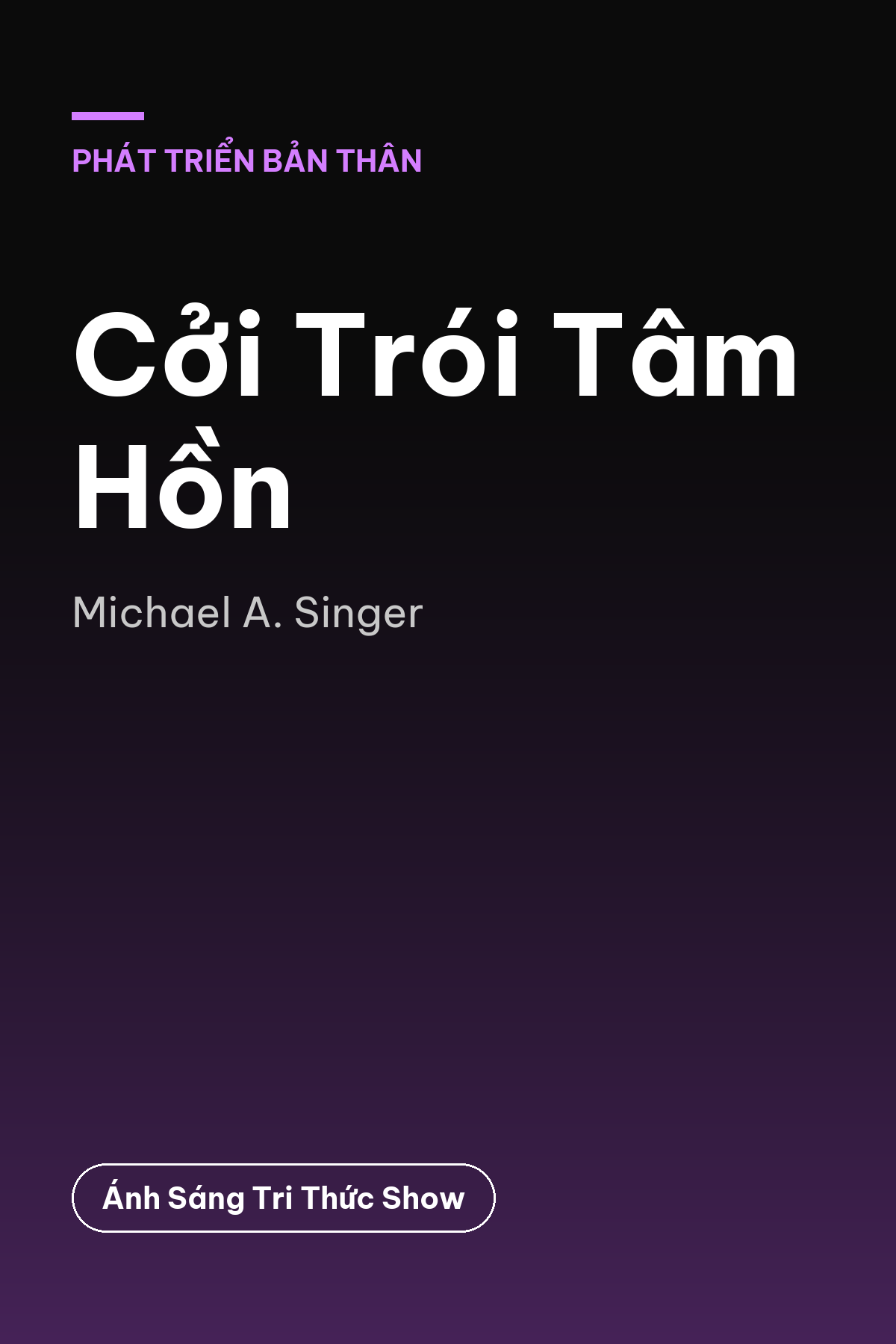 Cởi Trói Tâm Hồn