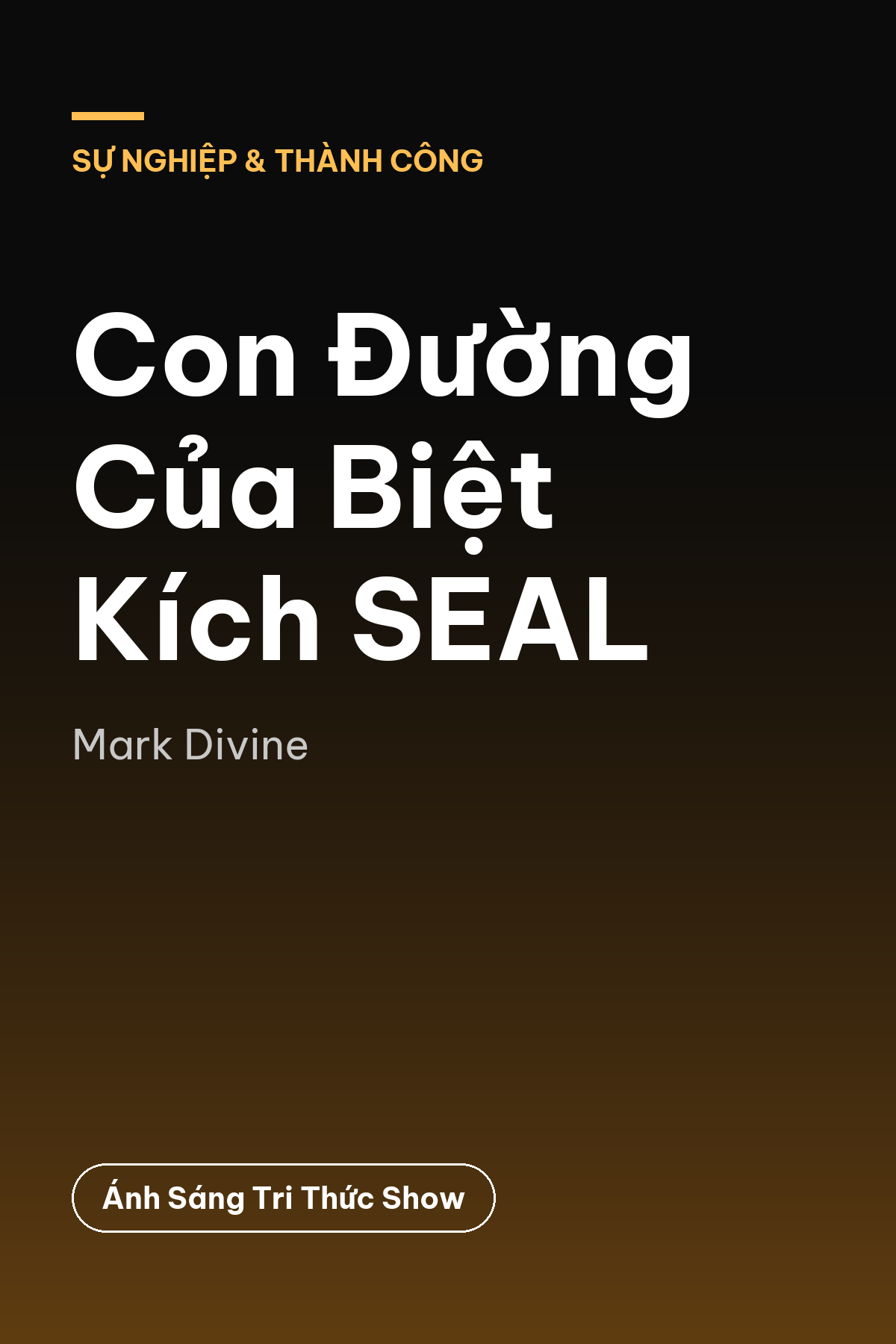 Con Đường Của Biệt Kích SEAL