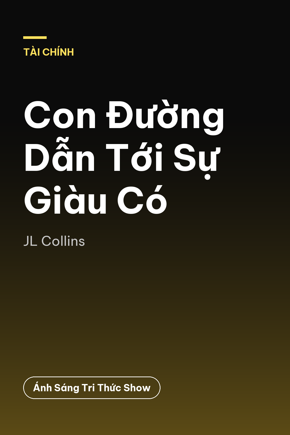 Con Đường Dẫn Tới Sự Giàu Có