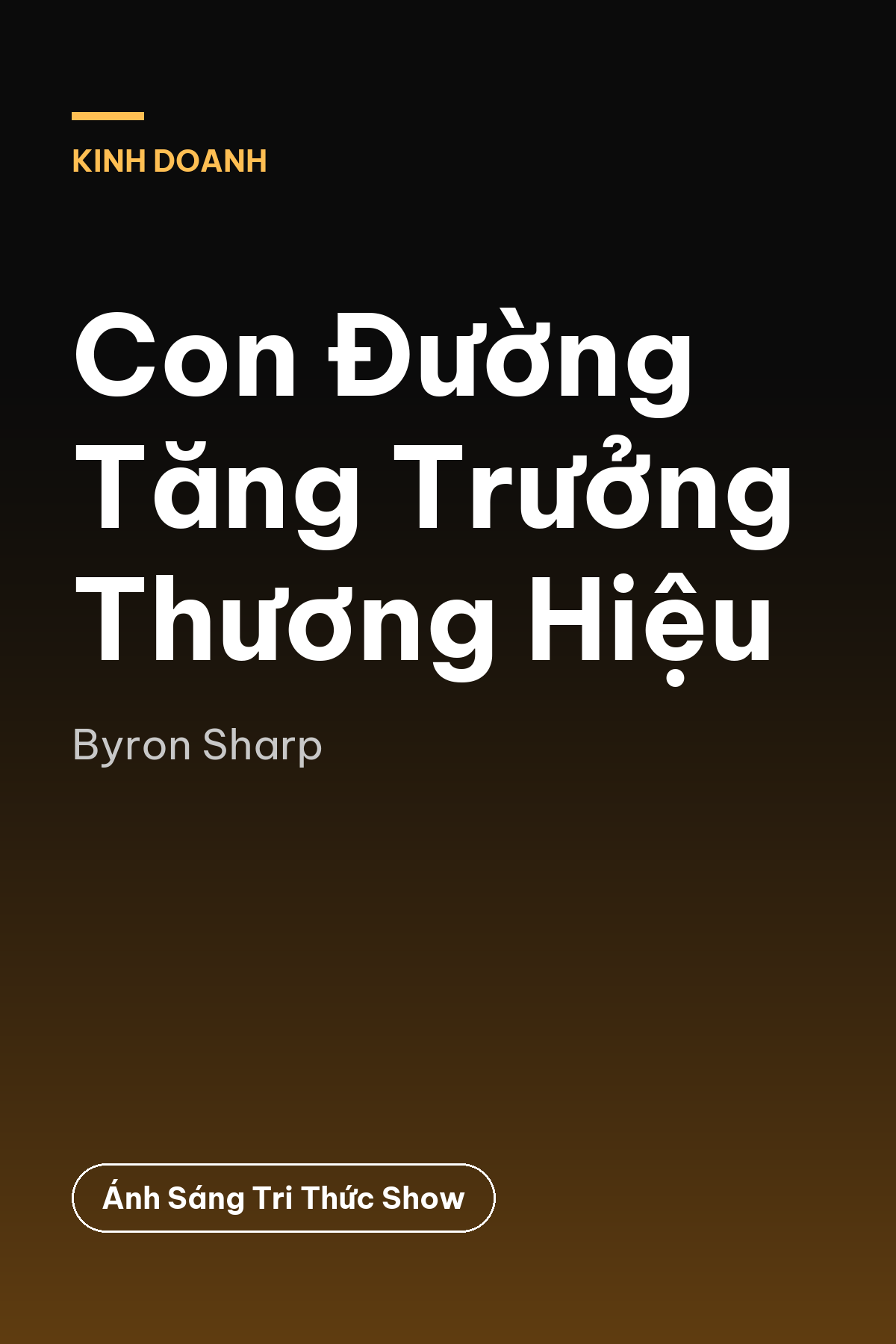 Con Đường Tăng Trưởng Thương Hiệu — podcast bình luận sách