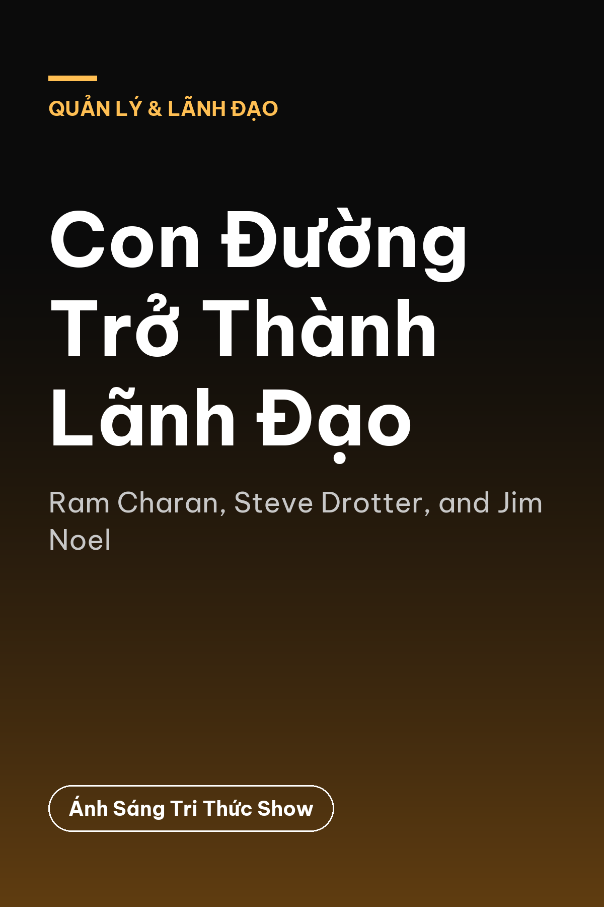 Con Đường Trở Thành Lãnh Đạo — podcast bình luận sách