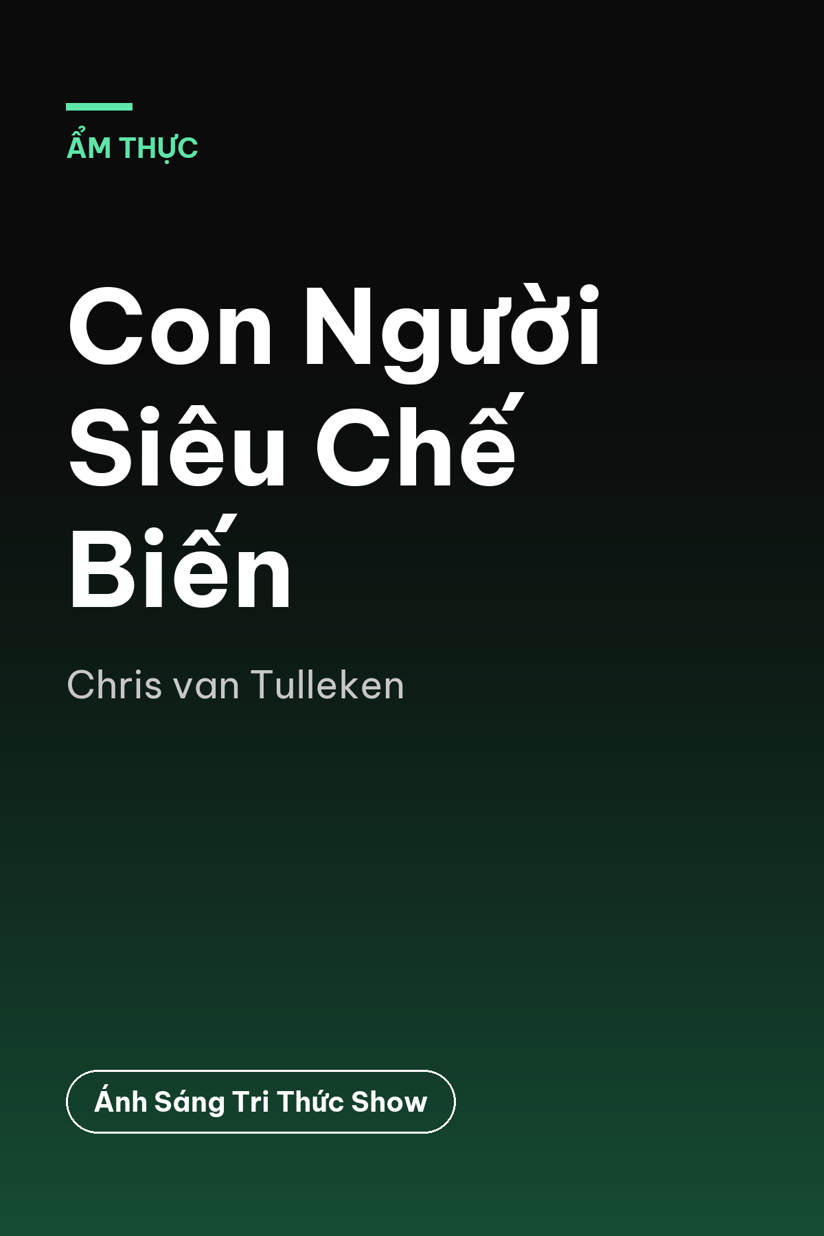 Con Người Siêu Chế Biến