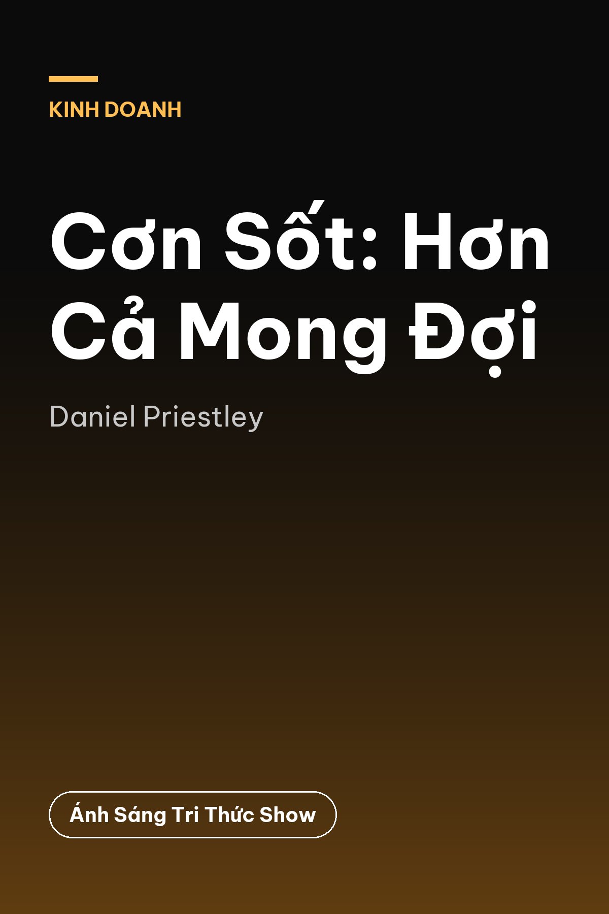 Cơn Sốt: Hơn Cả Mong Đợi — podcast bình luận sách