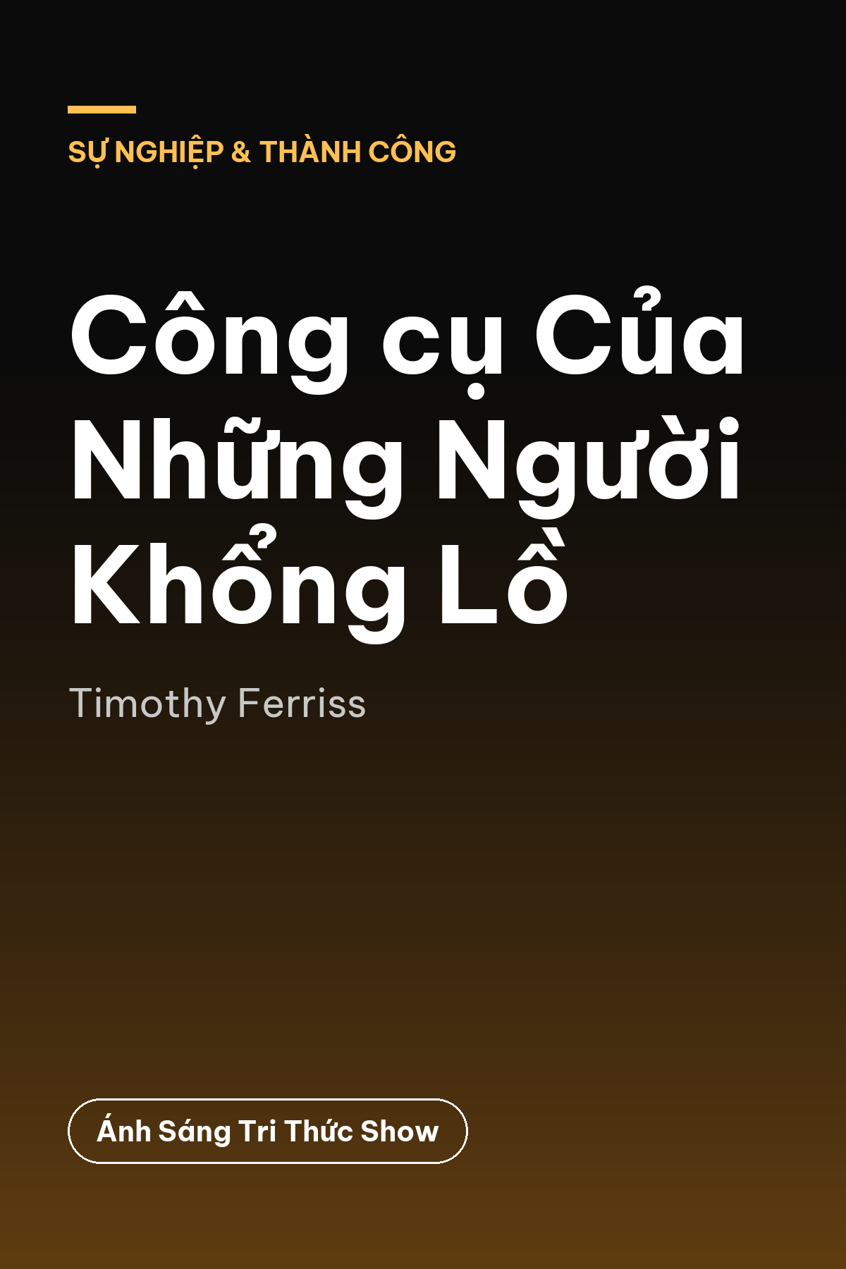 Công cụ Của Những Người Khổng Lồ — podcast bình luận sách