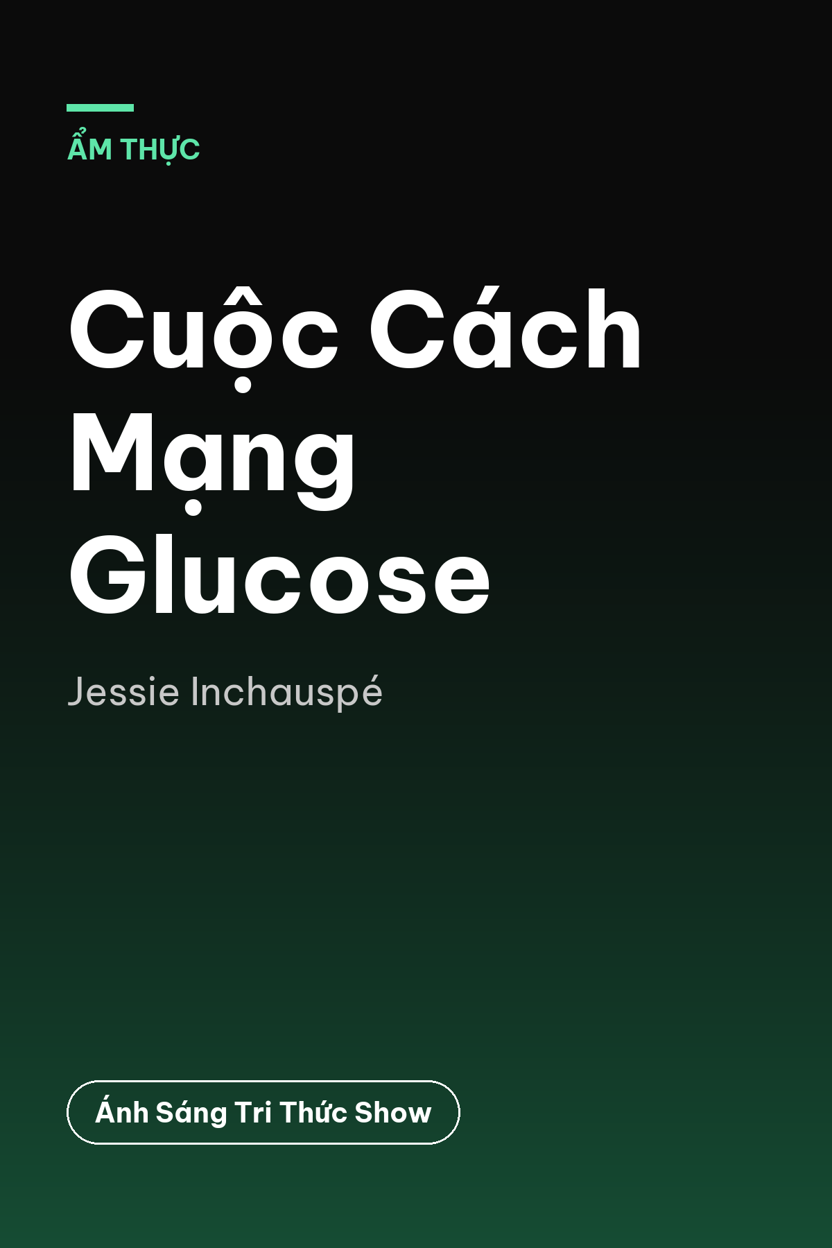 Cuộc Cách Mạng Glucose
