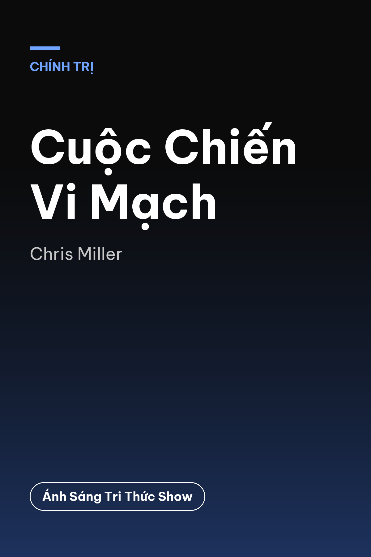 Cuộc Chiến Vi Mạch