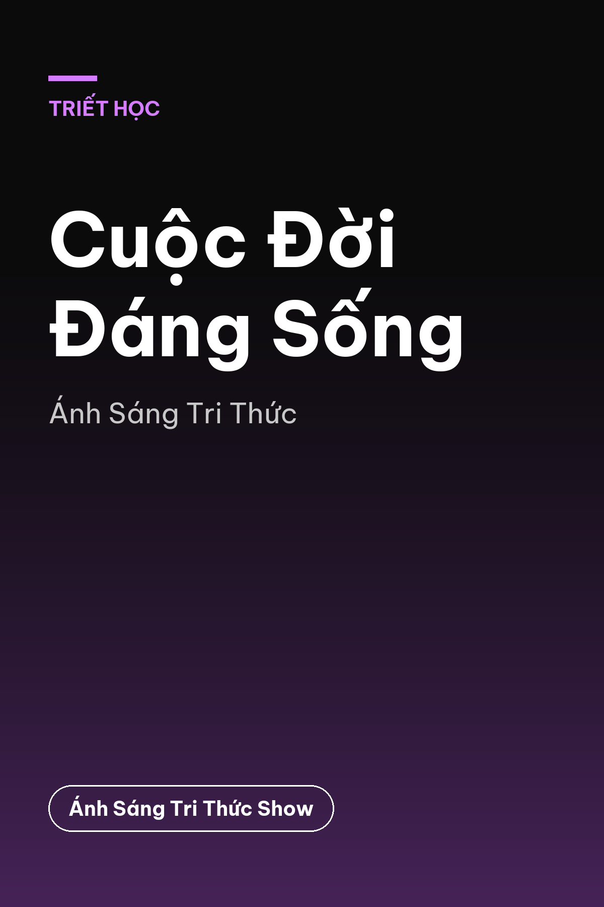 Cuộc Đời Đáng Sống