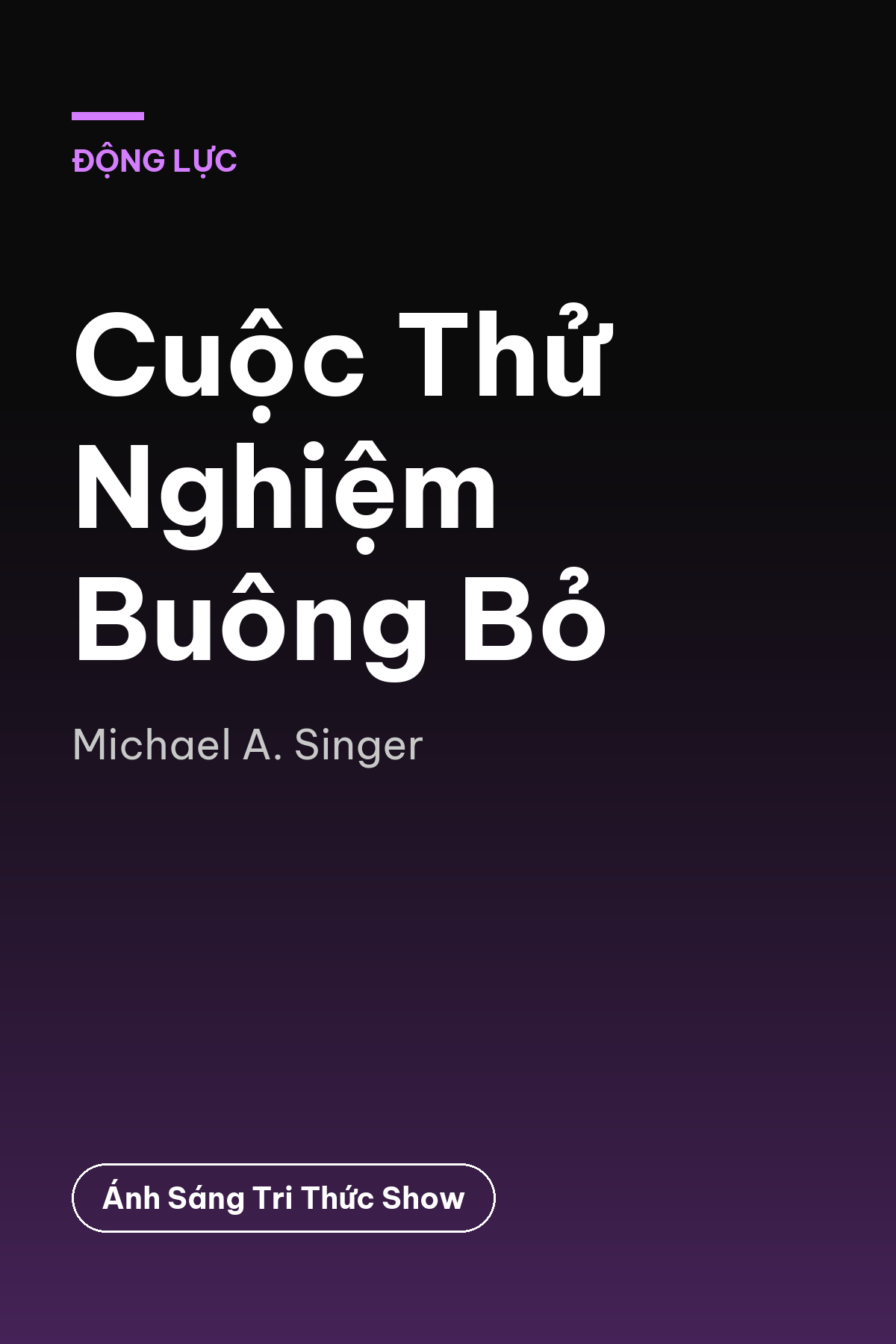 Cuộc Thử Nghiệm Buông Bỏ