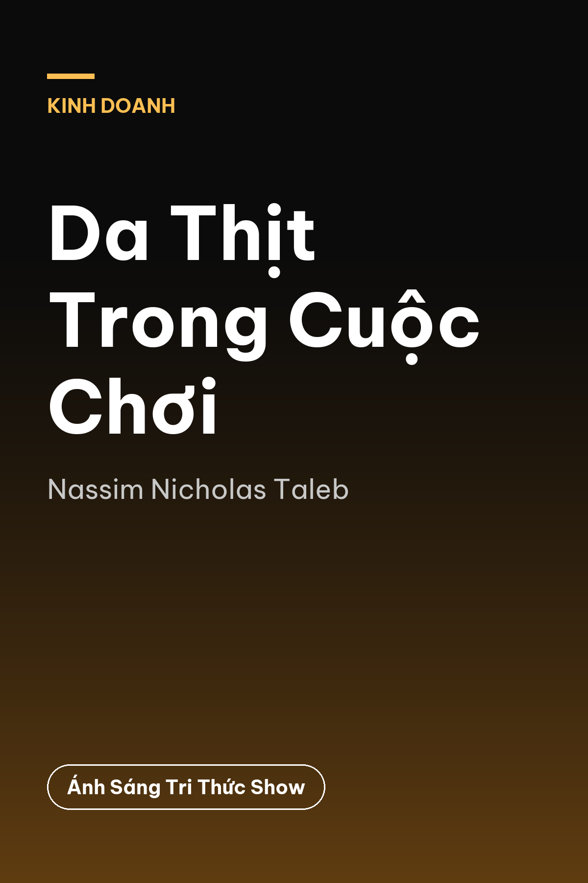 Da Thịt Trong Cuộc Chơi — podcast bình luận sách