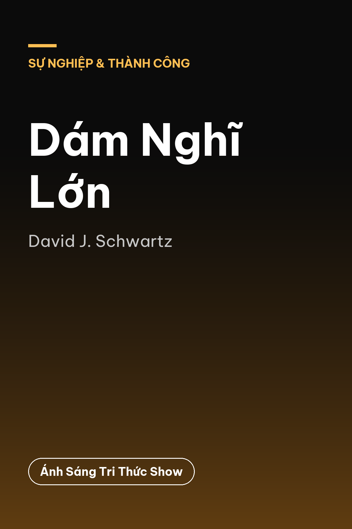 Dám Nghĩ Lớn