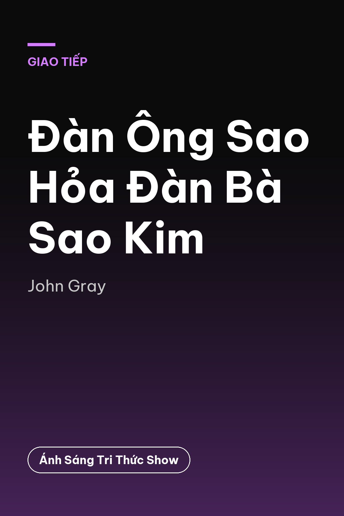 Đàn Ông Sao Hỏa Đàn Bà Sao Kim — podcast bình luận sách