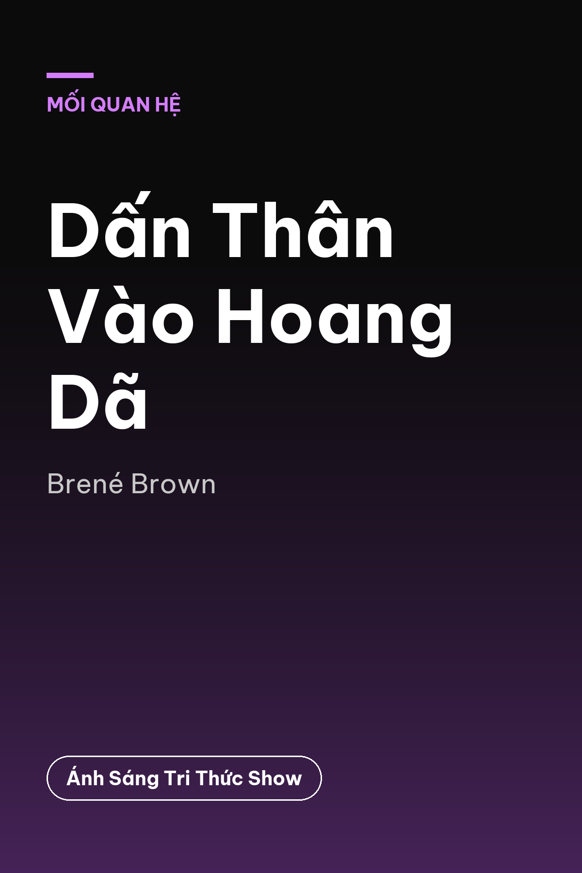 Dấn Thân Vào Hoang Dã