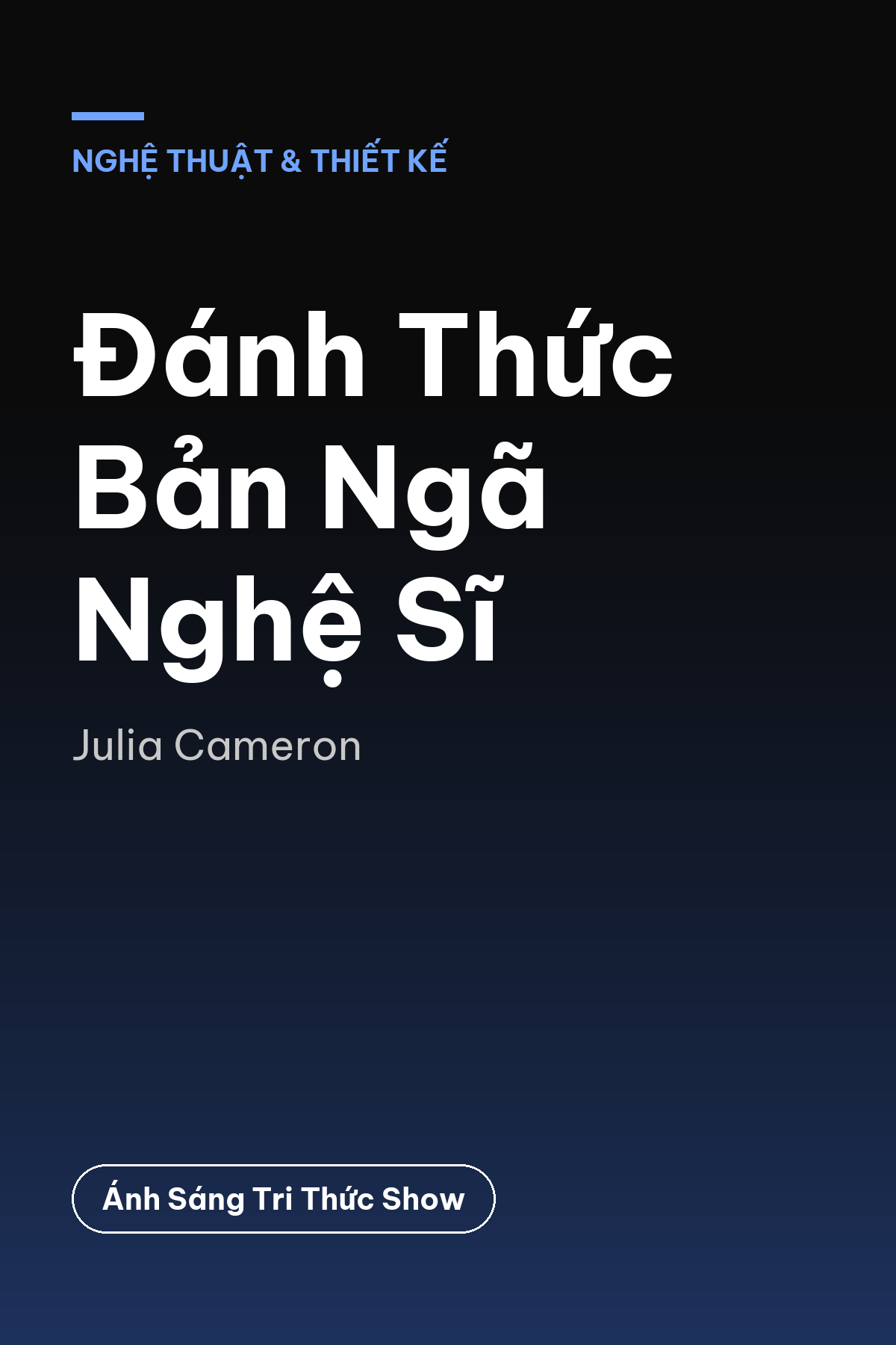 Đánh Thức Bản Ngã Nghệ Sĩ