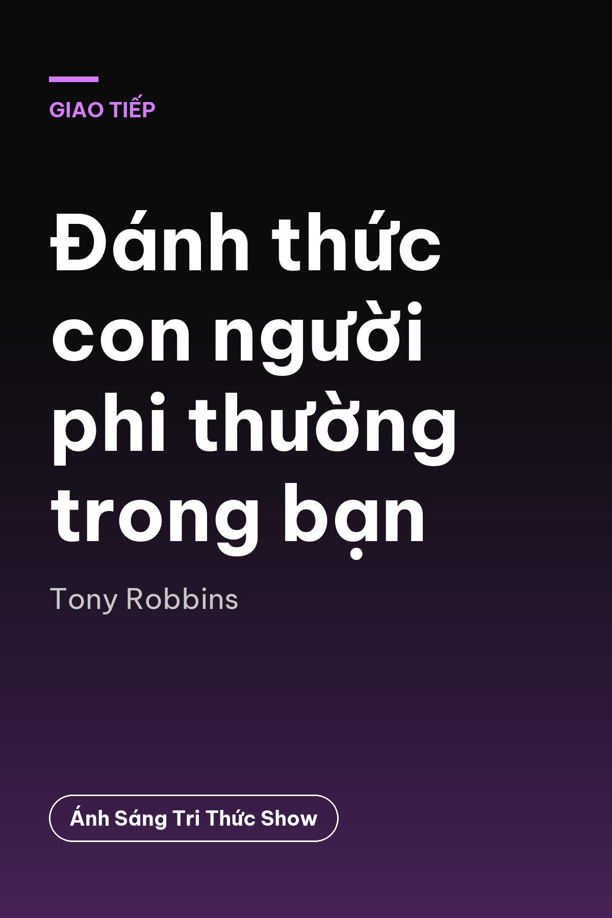 Đánh thức con người phi thường trong bạn