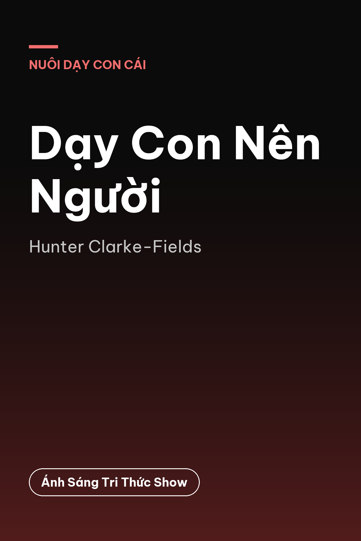 Dạy Con Nên Người