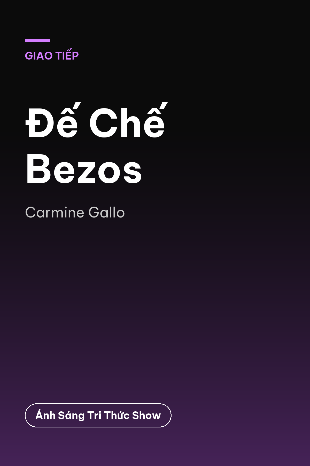 Đế Chế Bezos — podcast bình luận sách